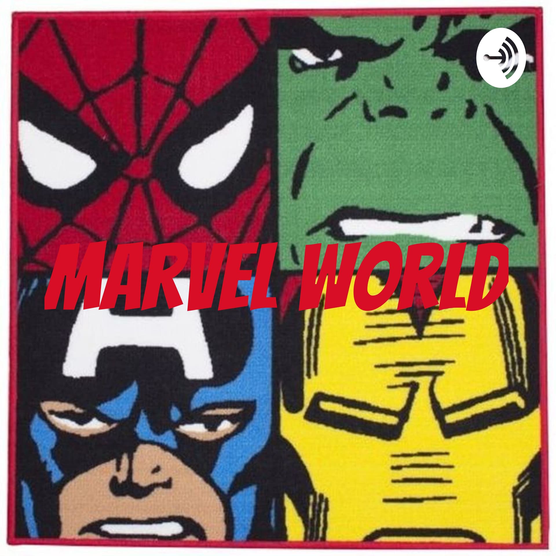 Marvel World - Podcasts