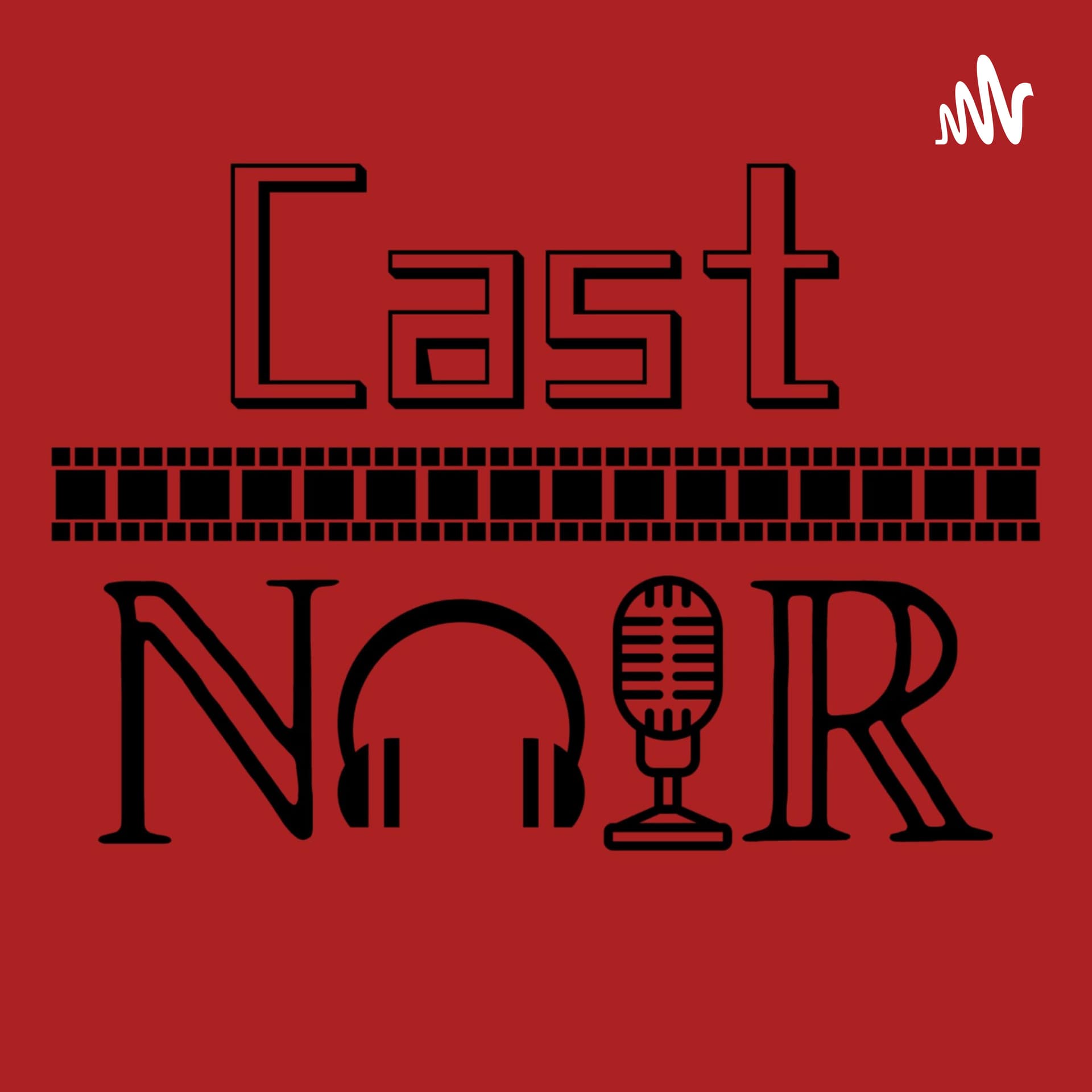 Cast Noir - Podcasts