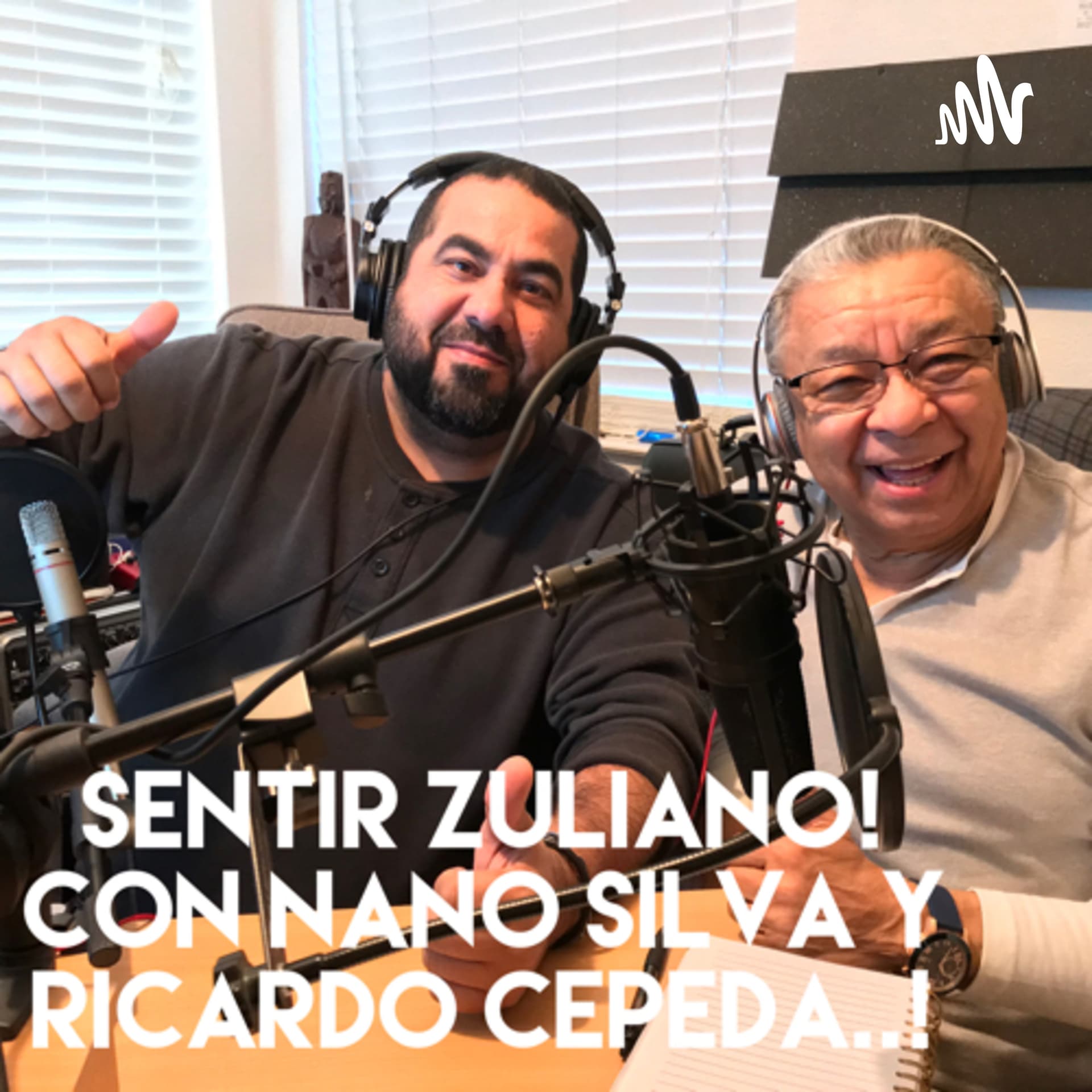 Sentir Zuliano con Ricardo Cepeda y Nano Silva. - Podcasts