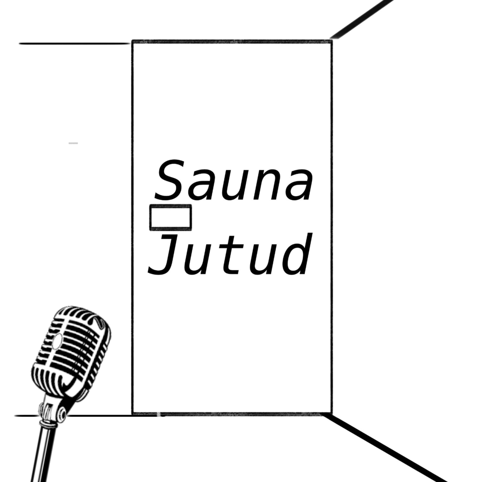 saunajutud - Podcasts