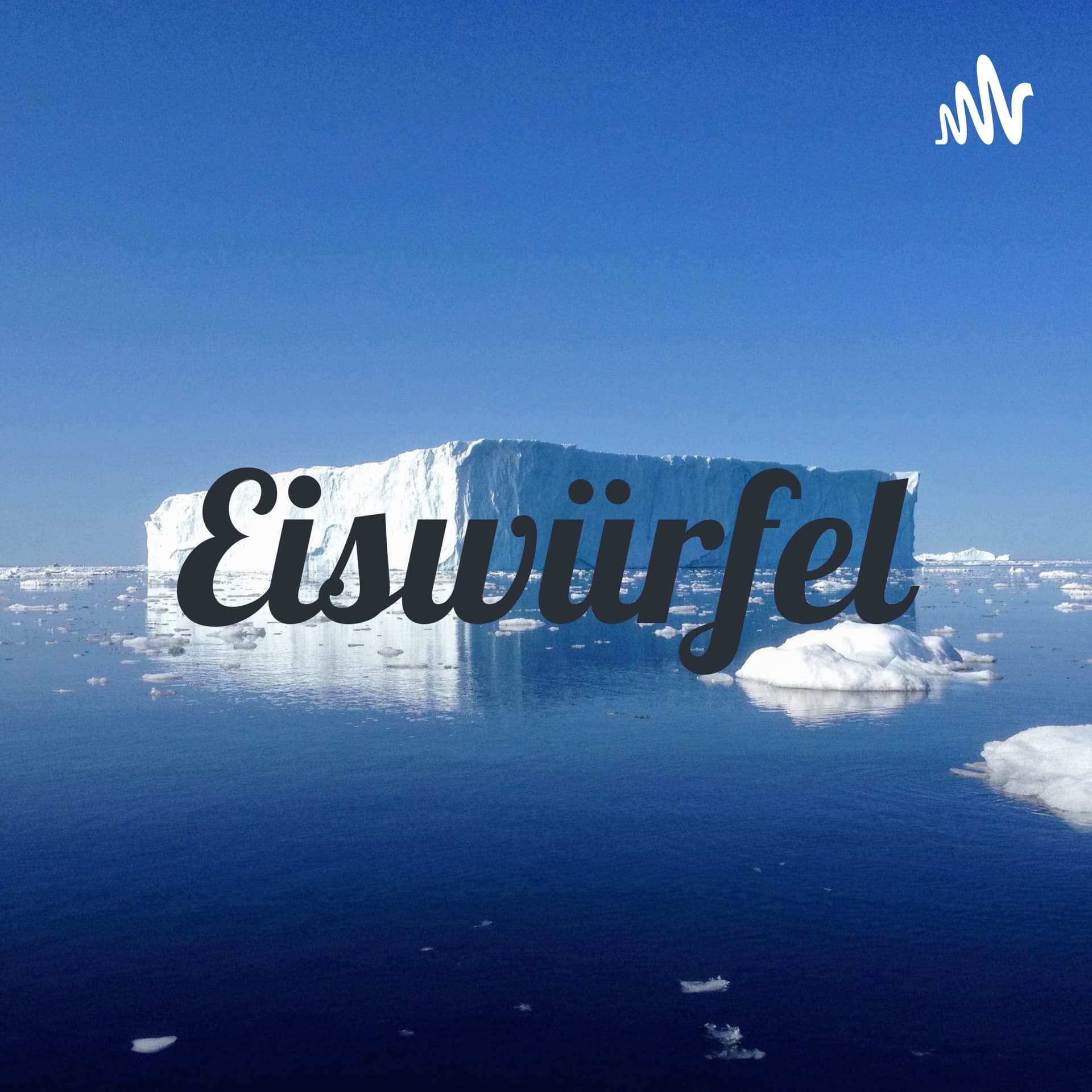 Eiswürfel - Podcasts