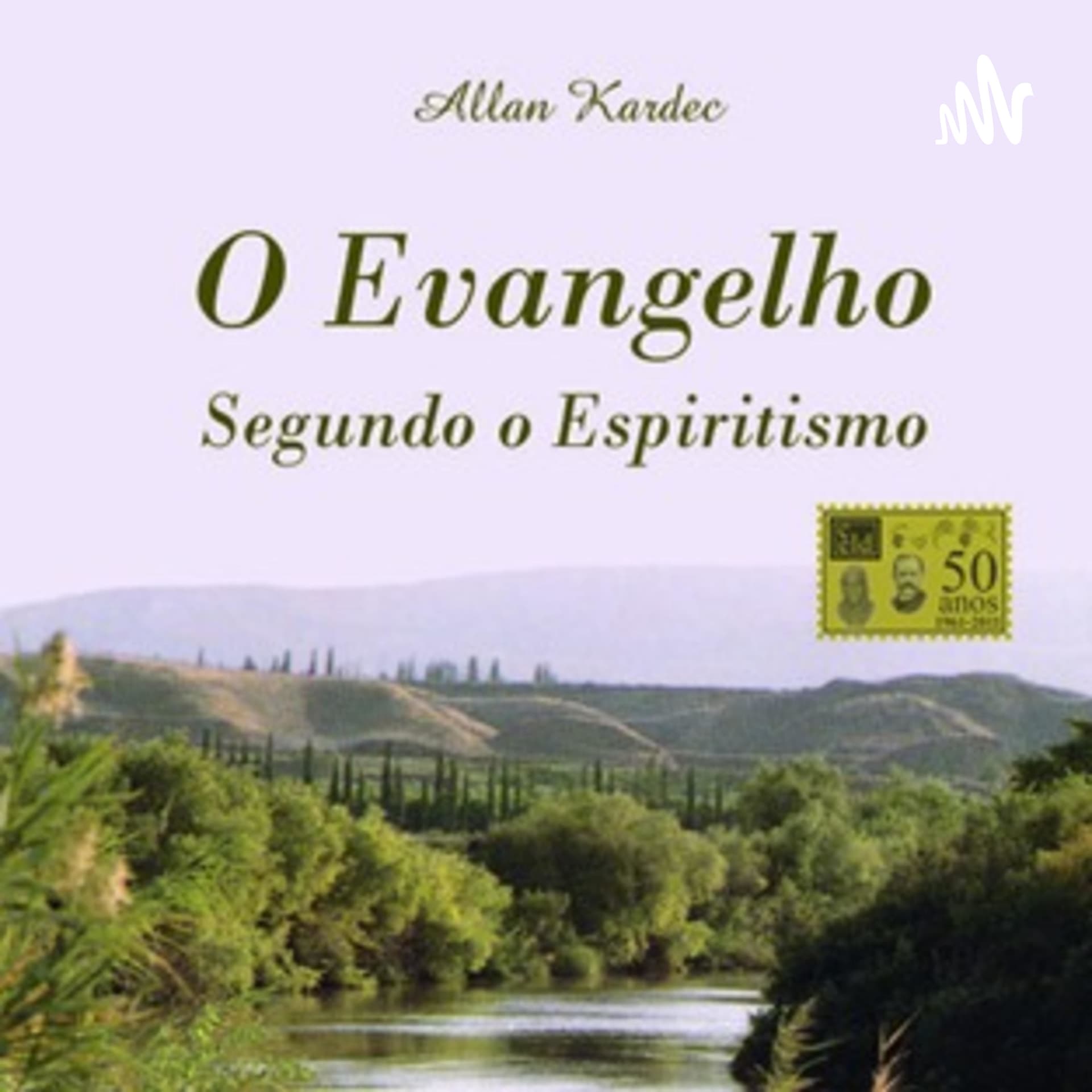 O Evangelho segundo o Espiritismo - Podcasts