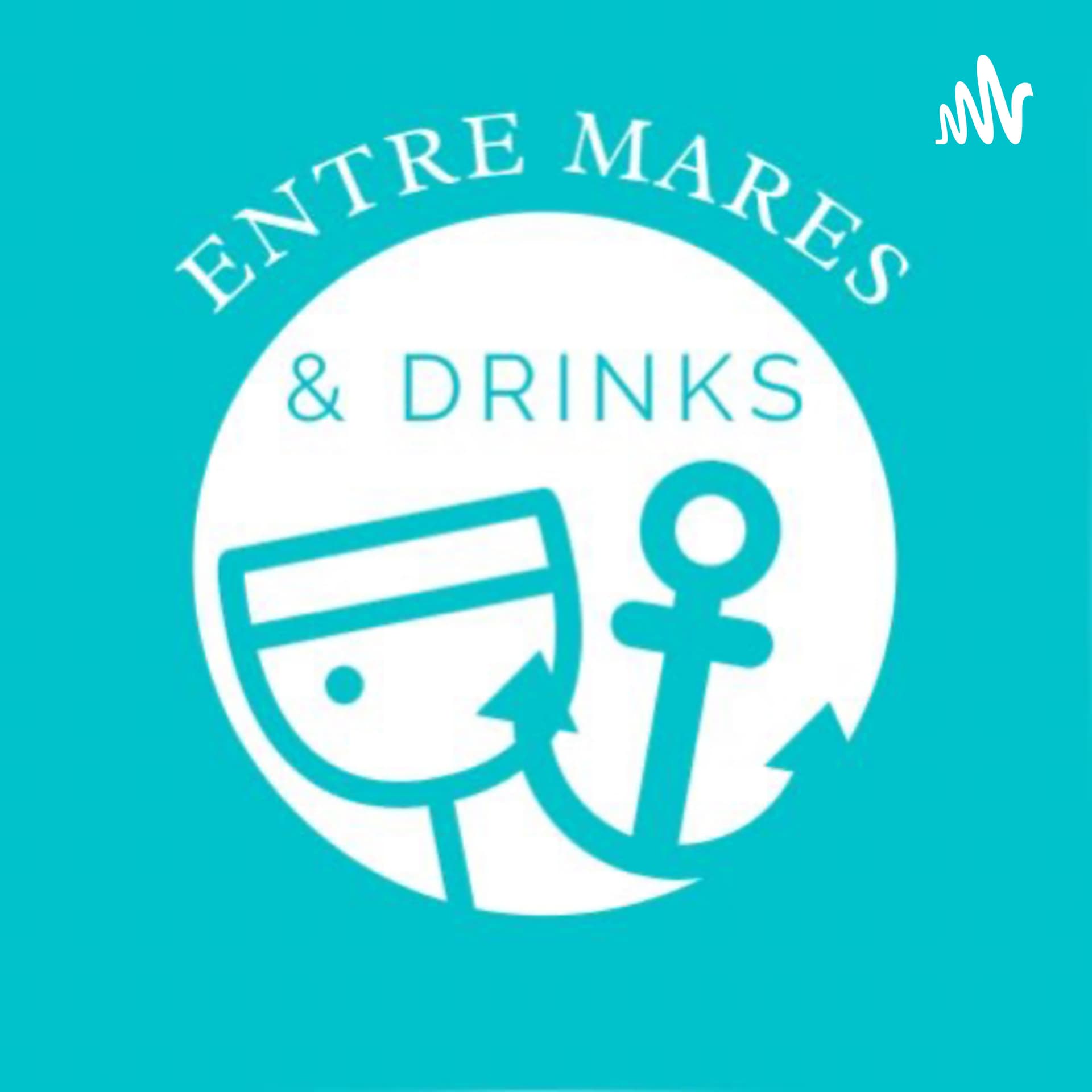Entre Mares e Drinks - Podcasts