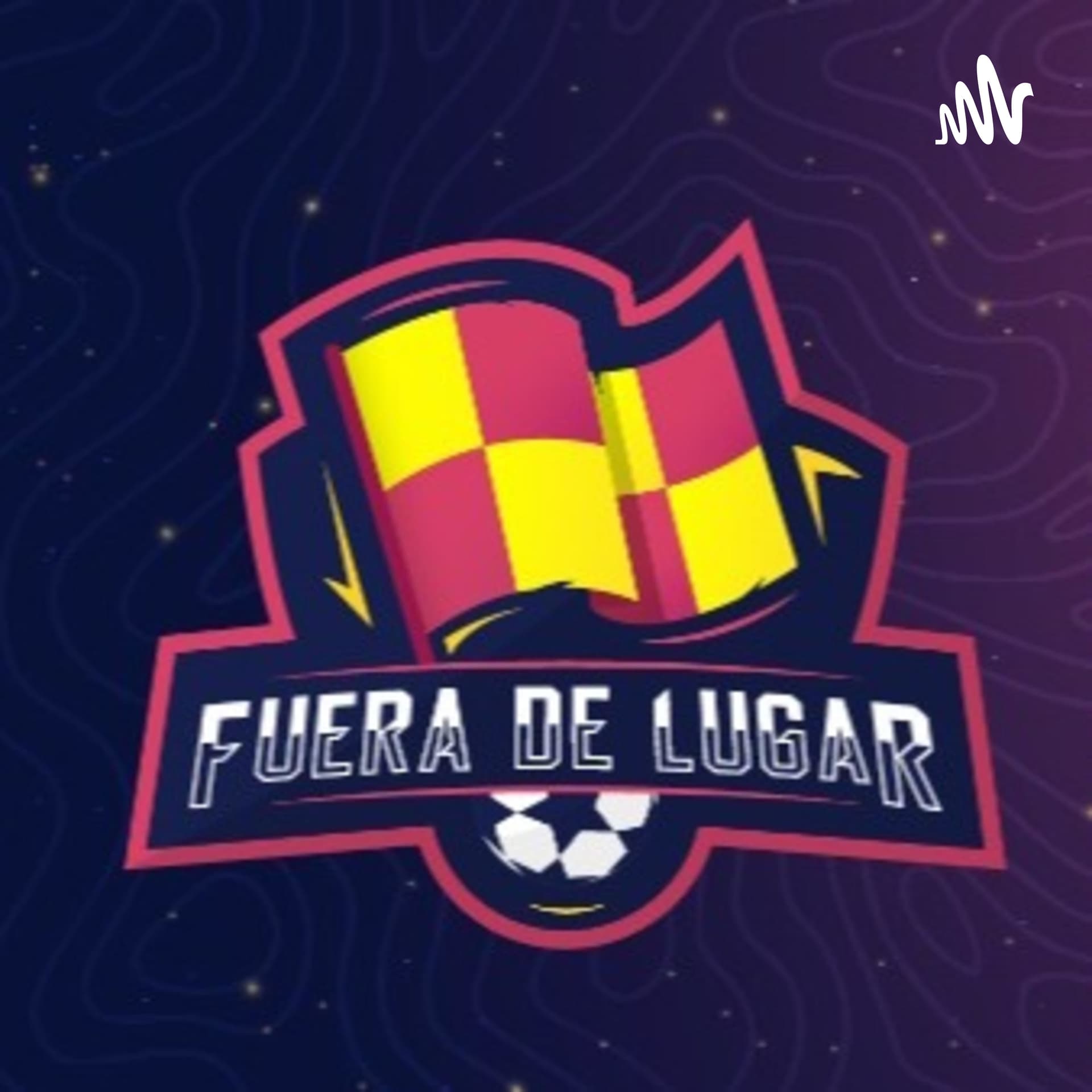 FUERA DE LUGAR PODCAST - Podcasts