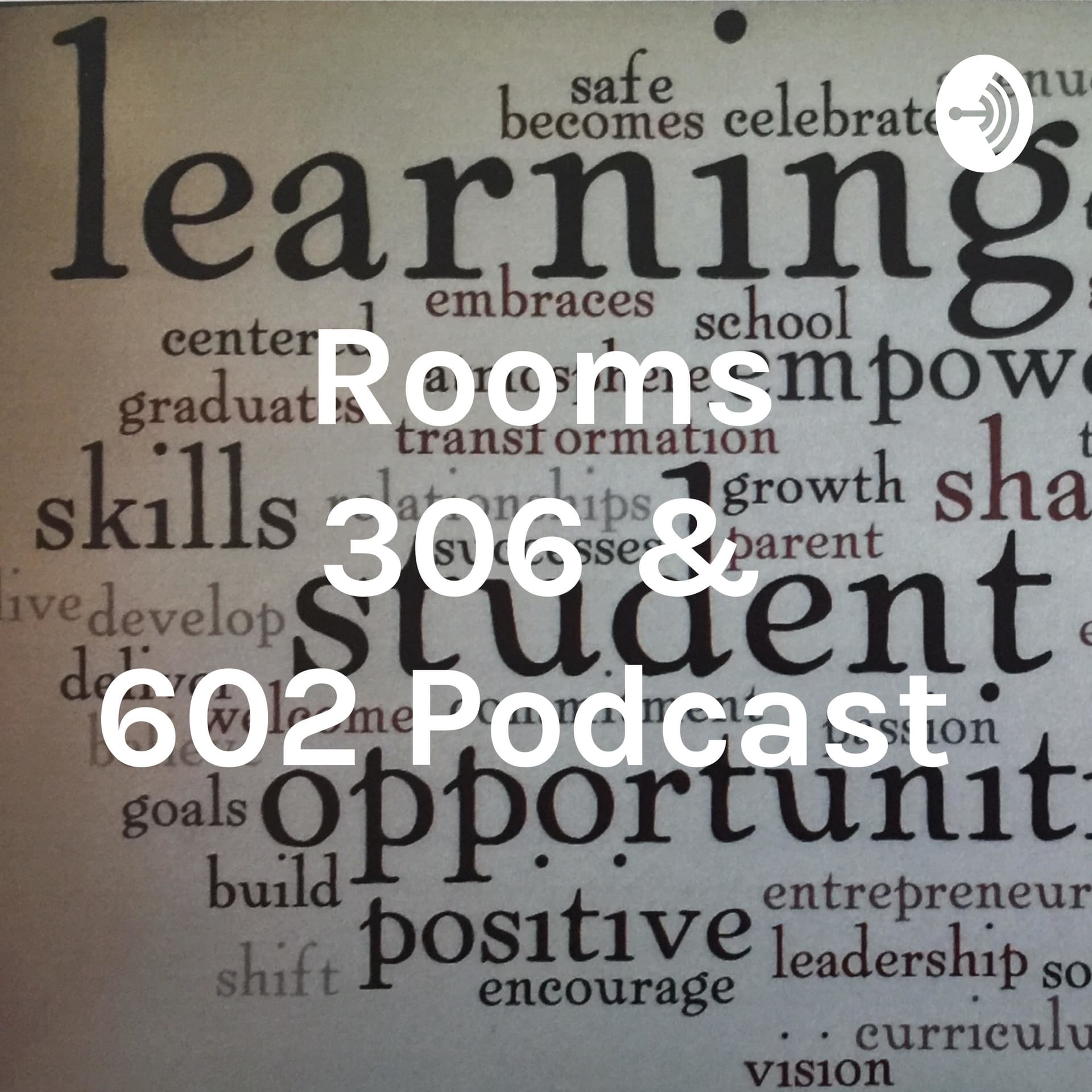 Rooms 306 & 602 Podcast - Podcasts