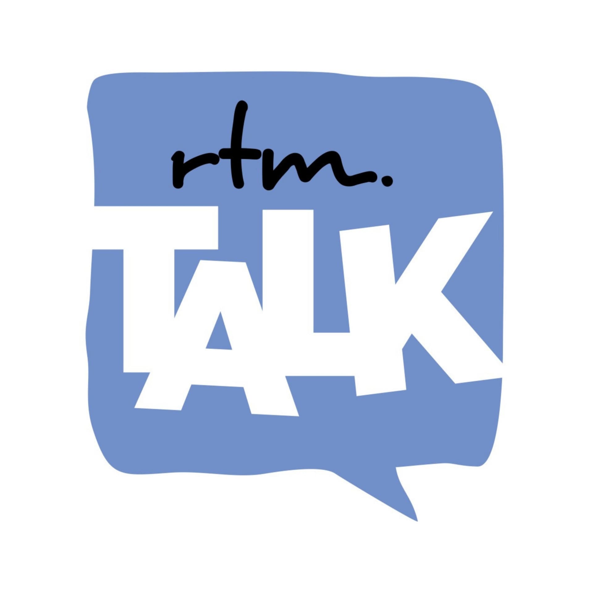 RTM Talk - Podcasts