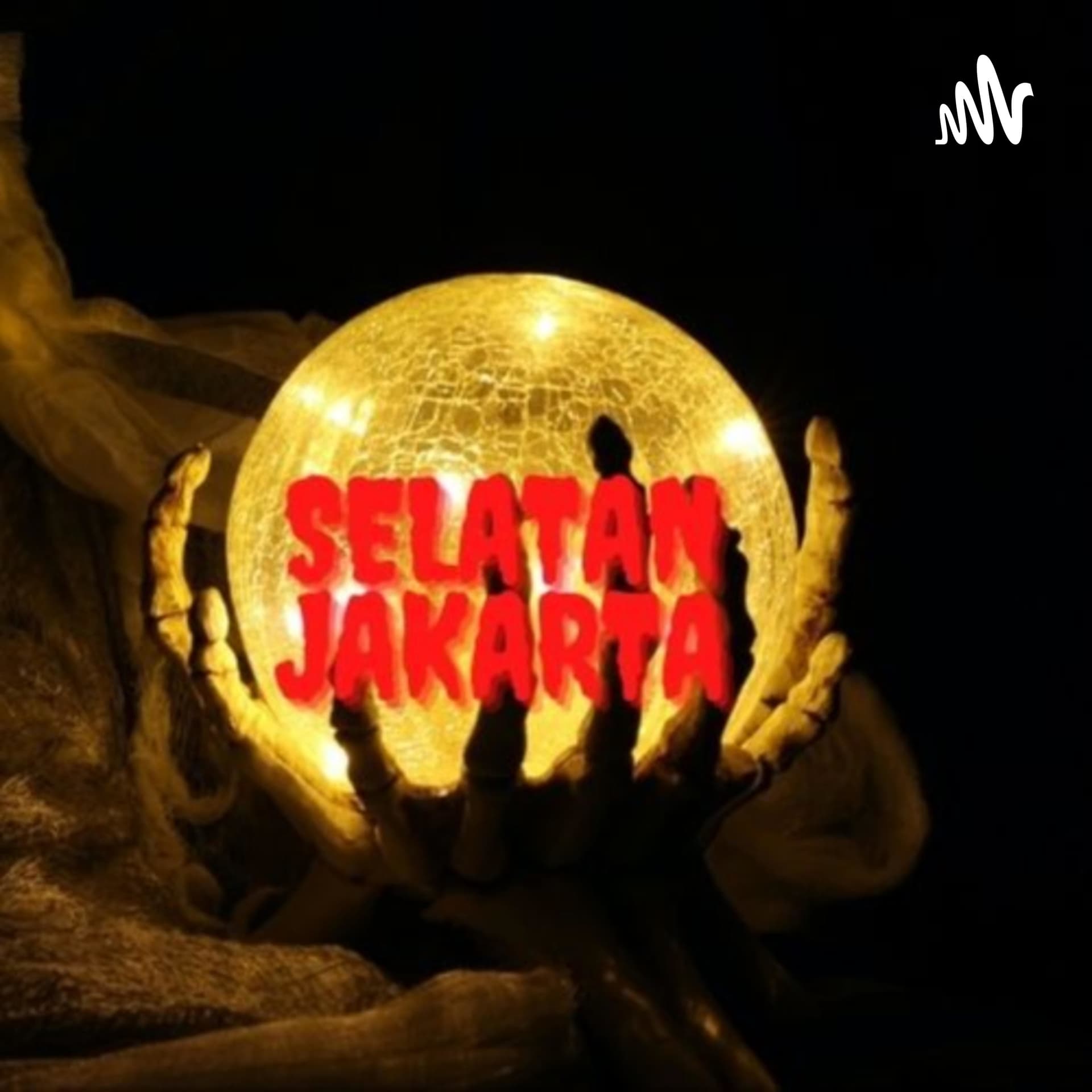 Selatan Jakarta ( Pendakian Horor ) - Podcasts