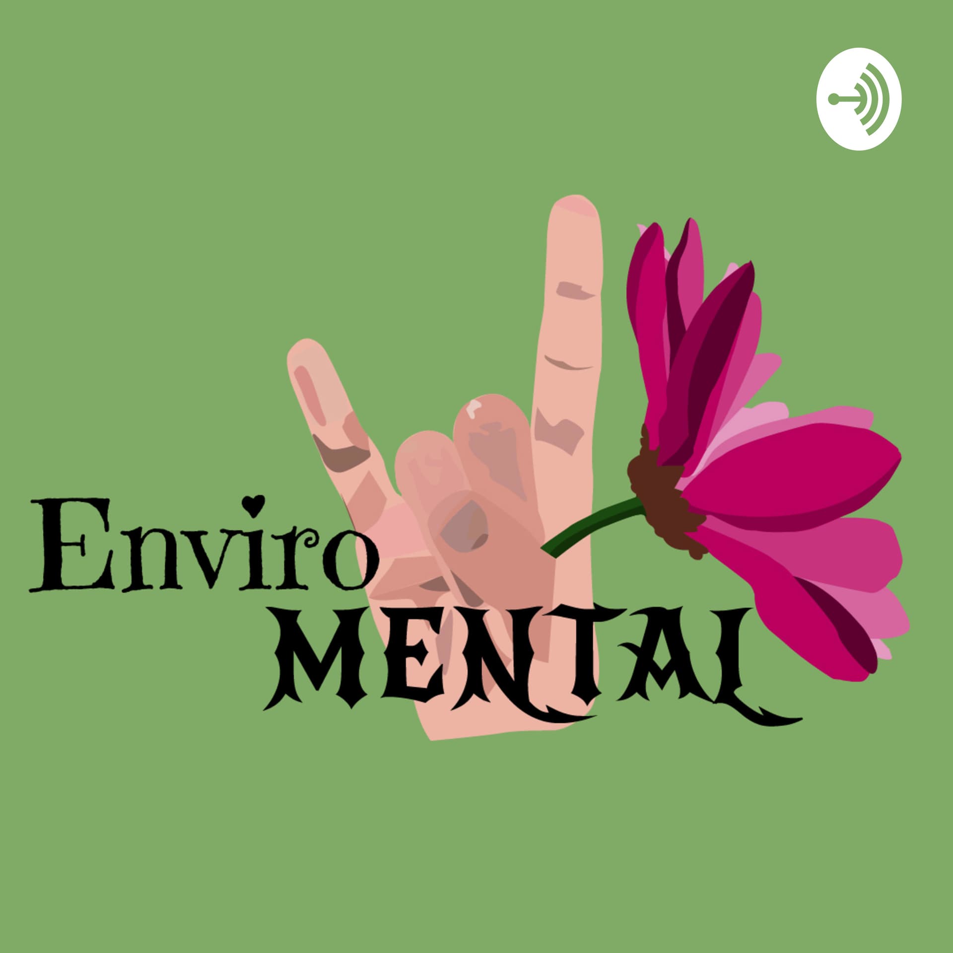 EnviroMENTAL - Podcasts