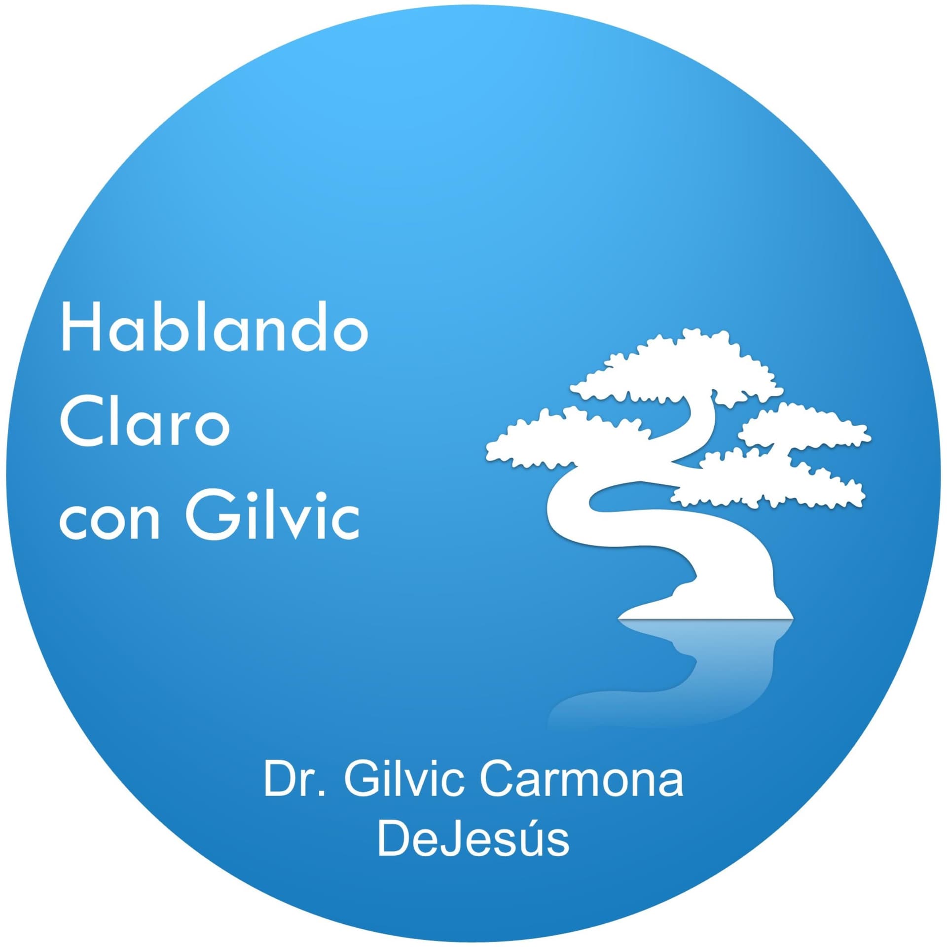 Hablando Claro con Gilvic - Podcasts