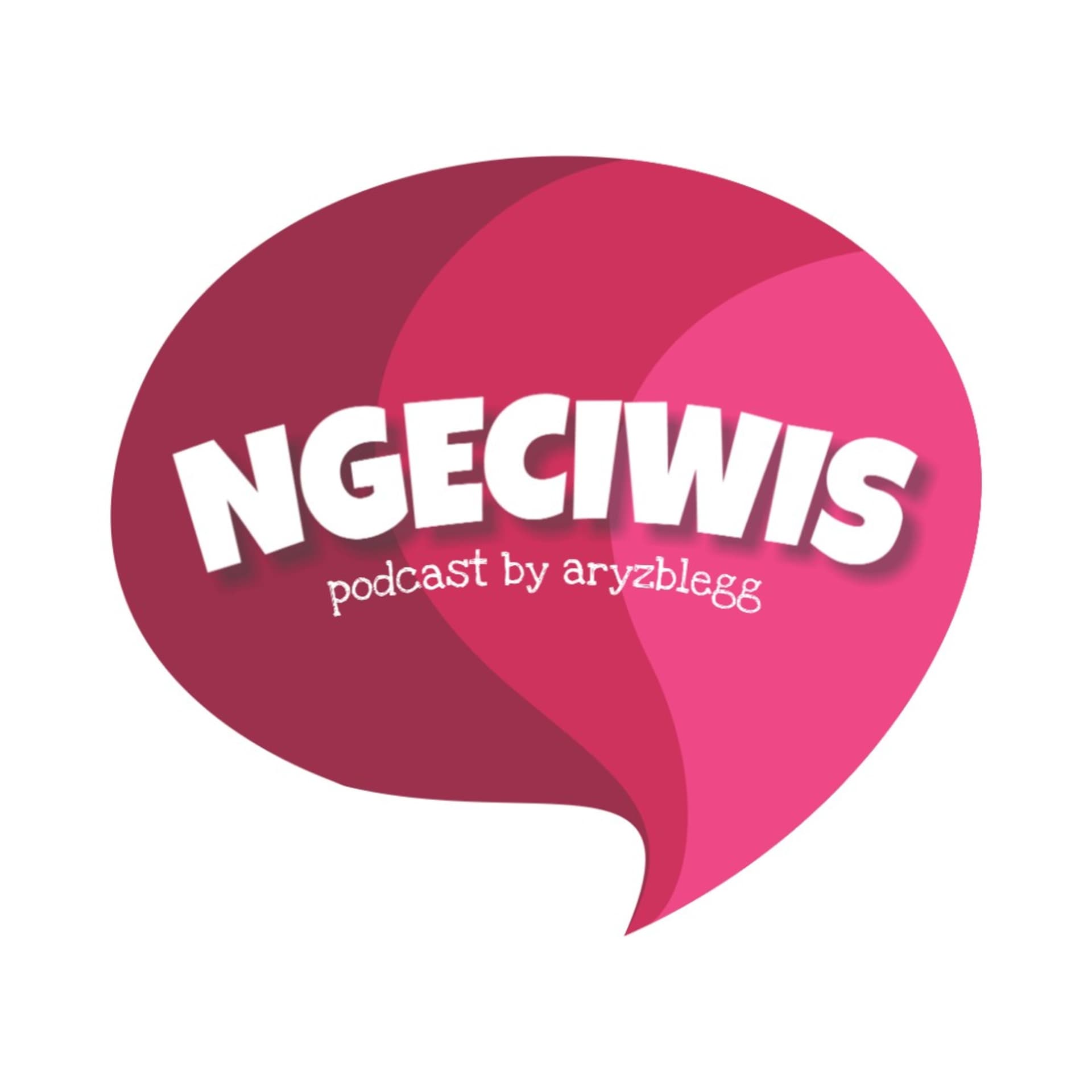 Ngeciwis - Podcasts