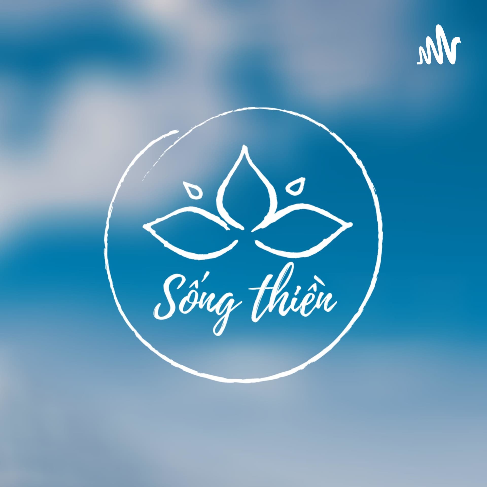 Sống thiền - Podcasts