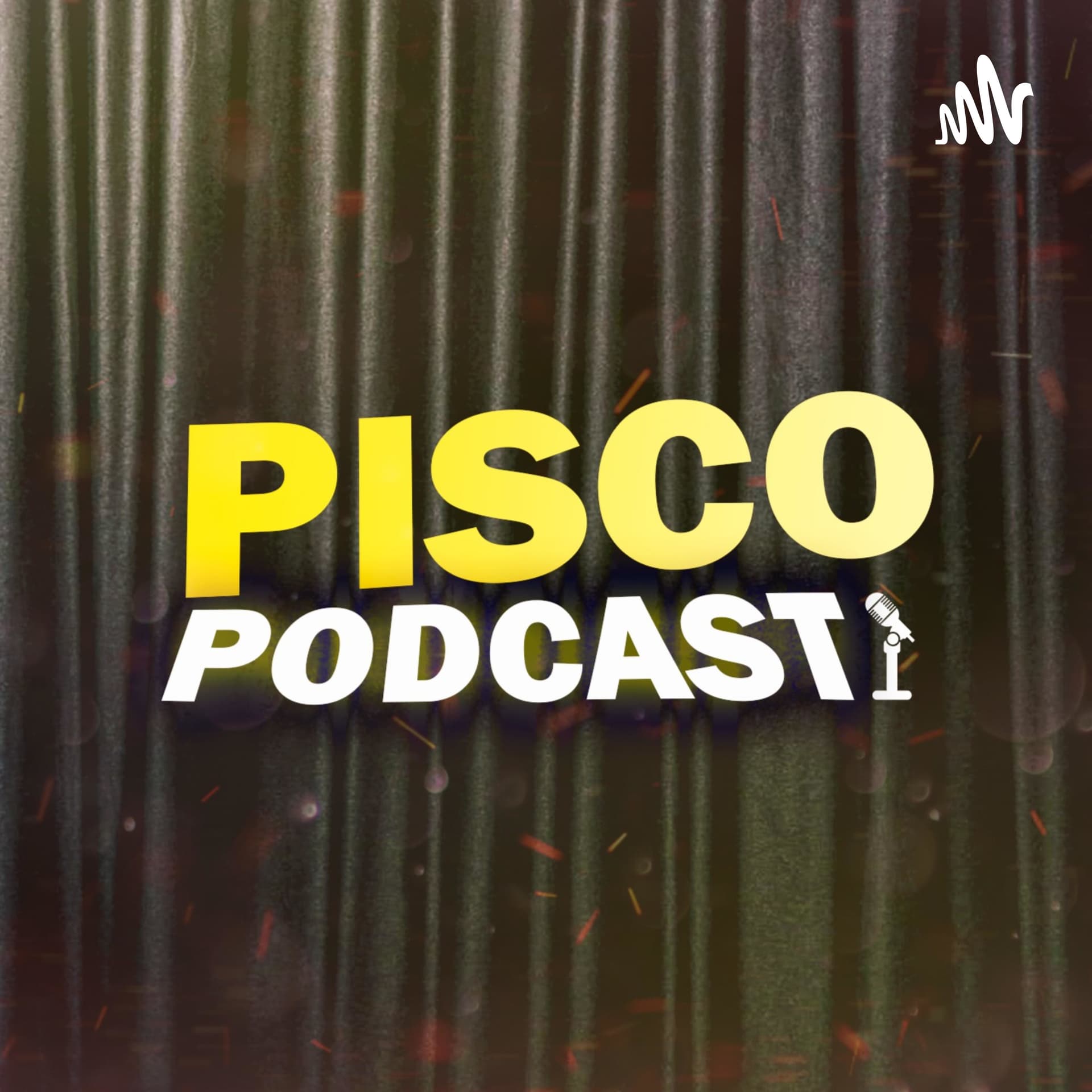 Pisco Podcast - Podcasts