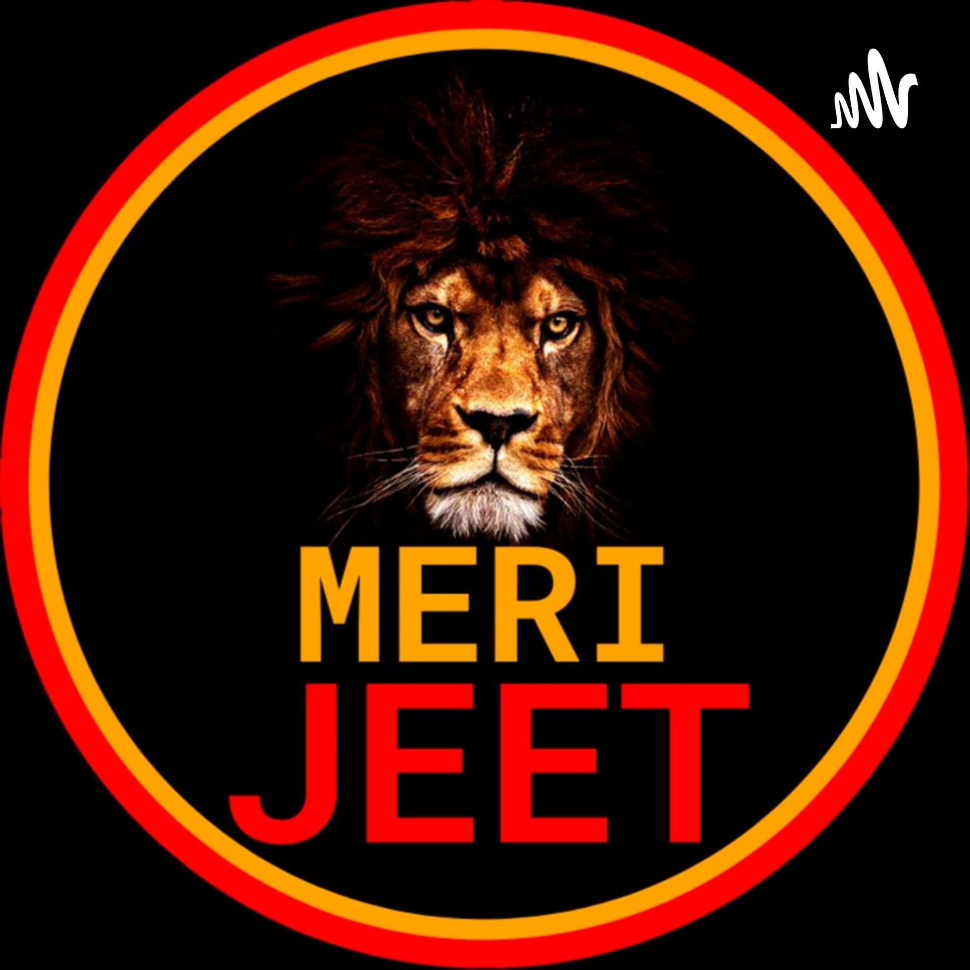 Meri Jeet - Podcasts