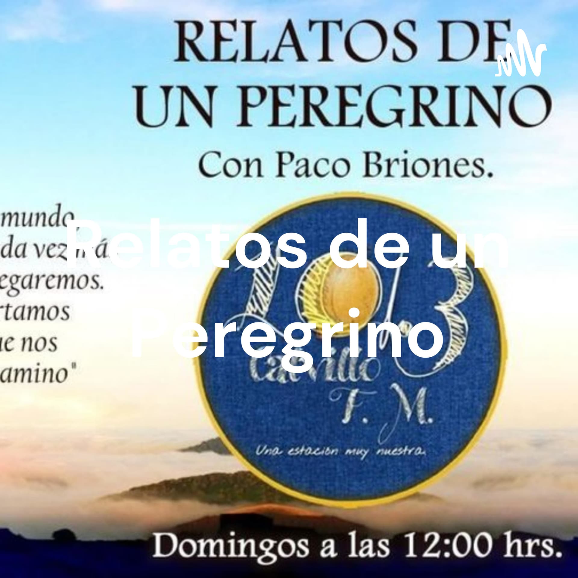 Relatos de un Peregrino - Podcasts
