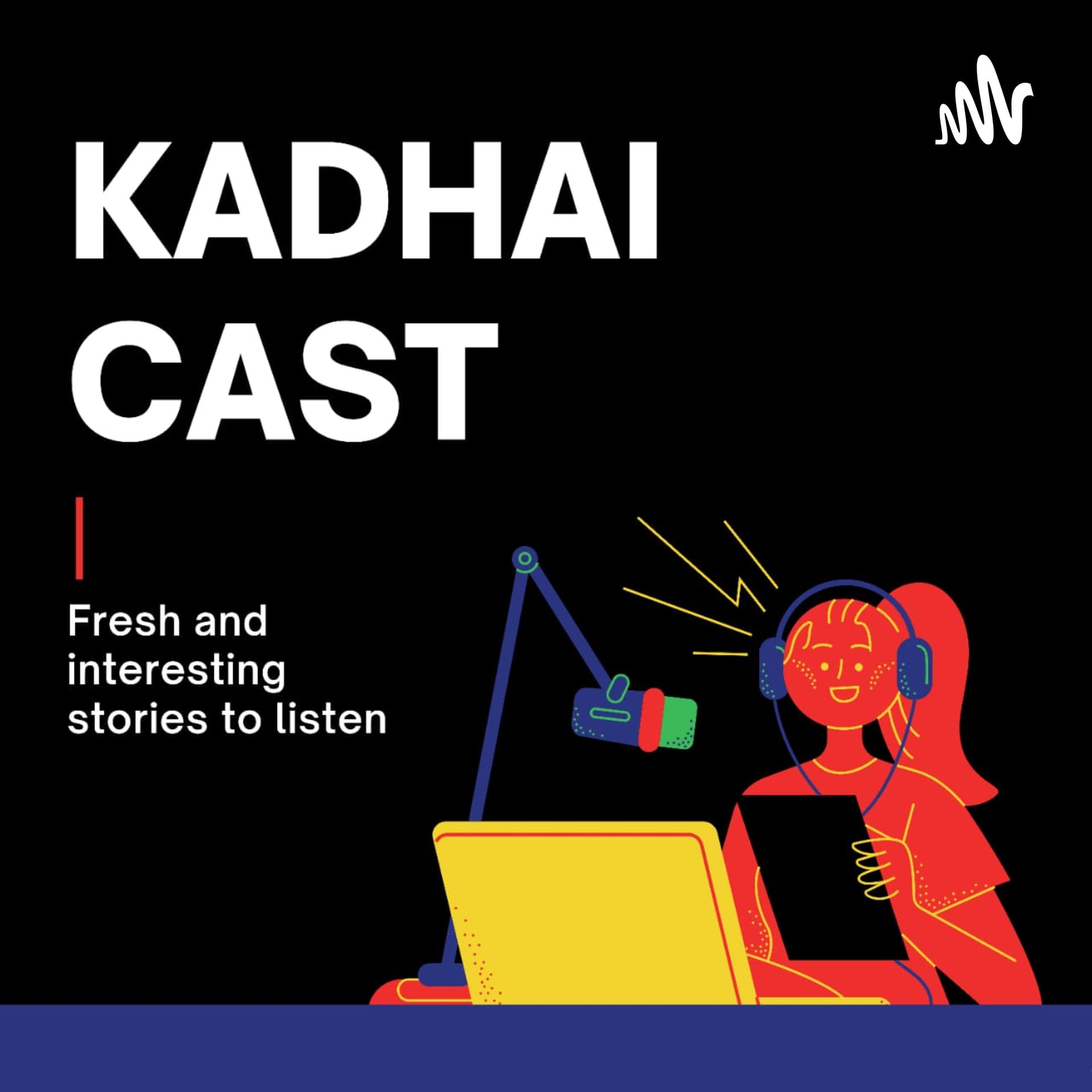 Kadhai Cast 21 - Tamil Podcast - Podcasts