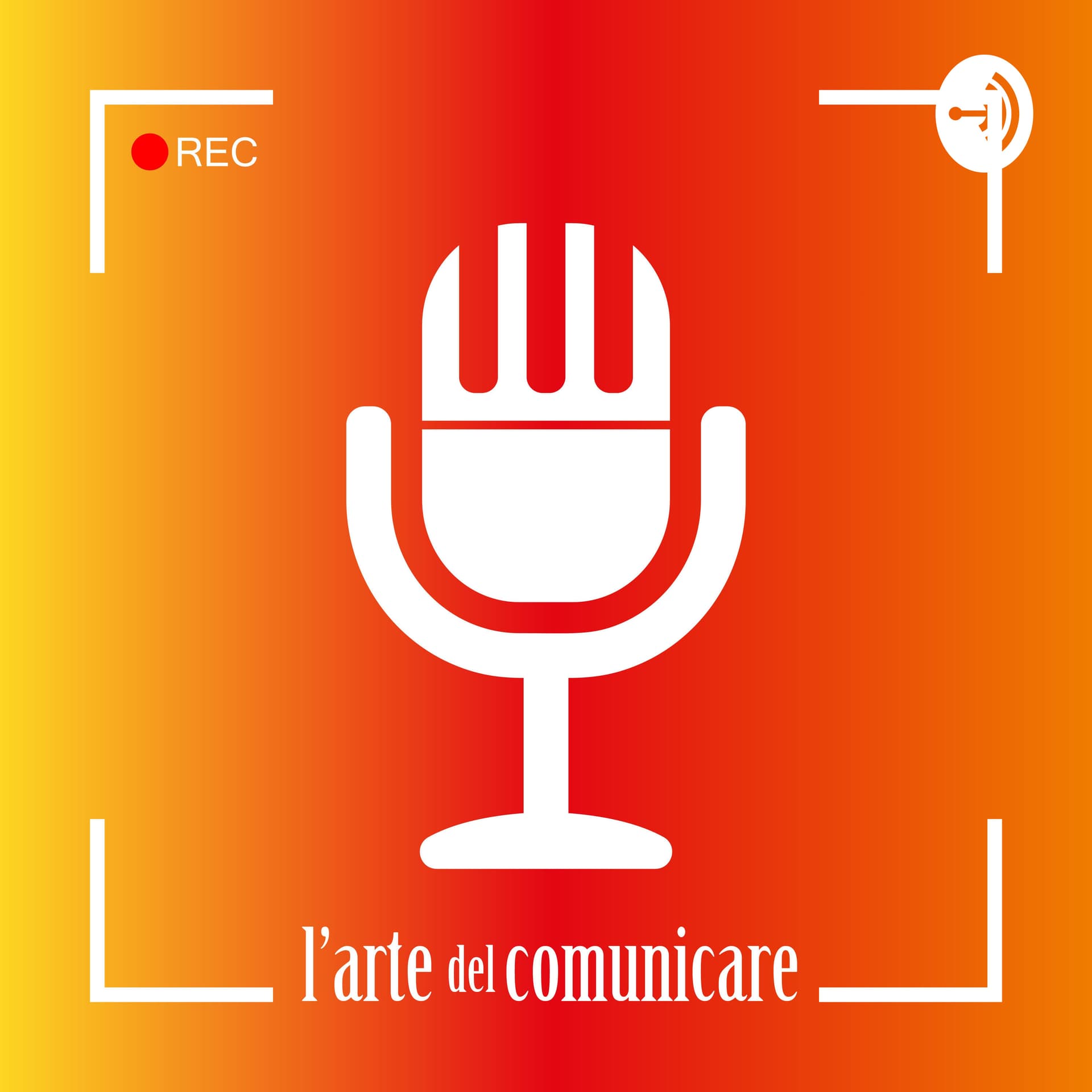 l'Arte del Comunicare - Podcasts