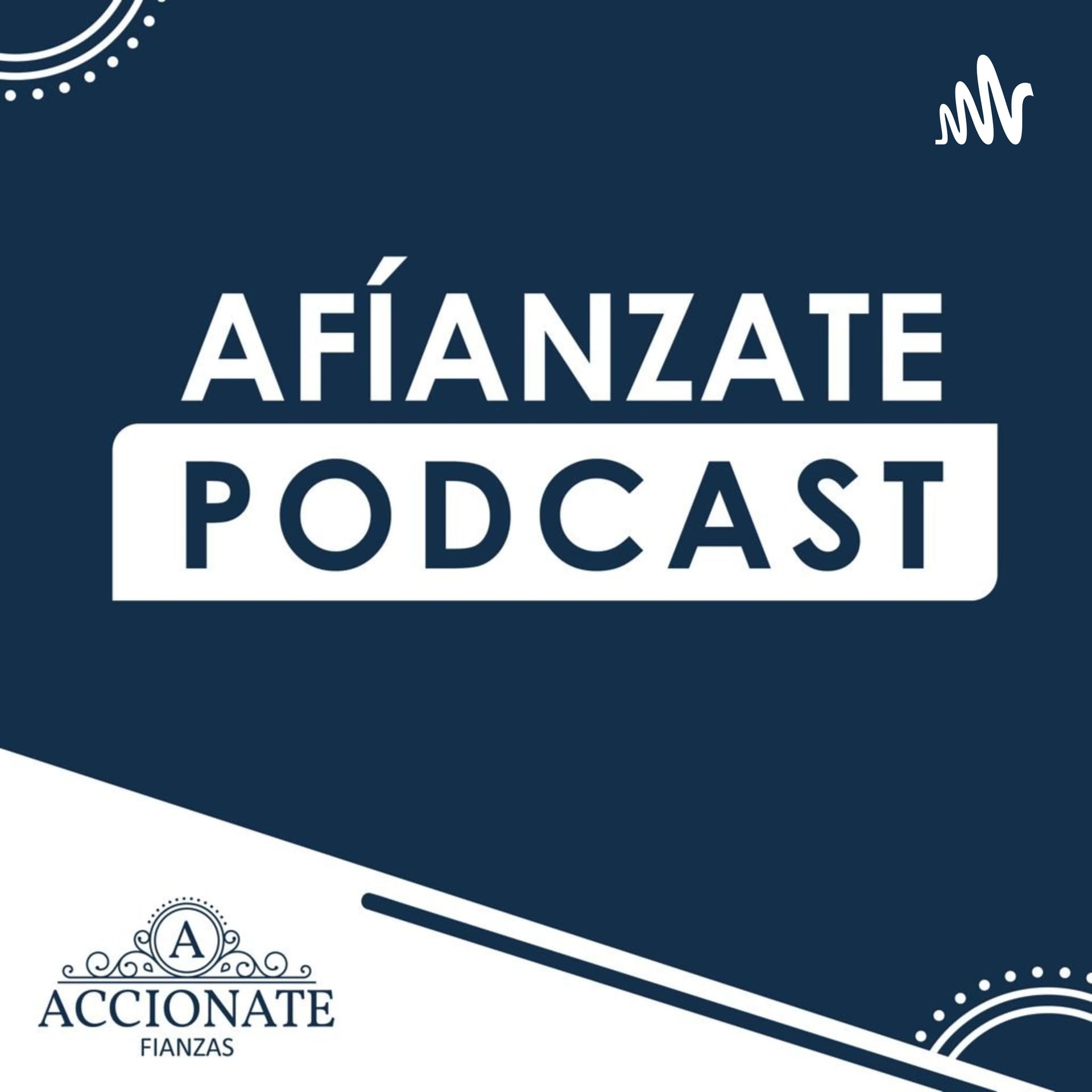 Afiánzate Podcast - Podcasts