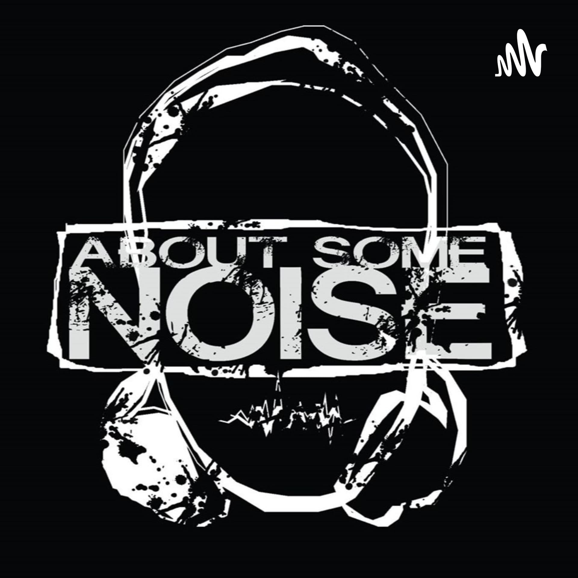 About Some Noise - Podcasts