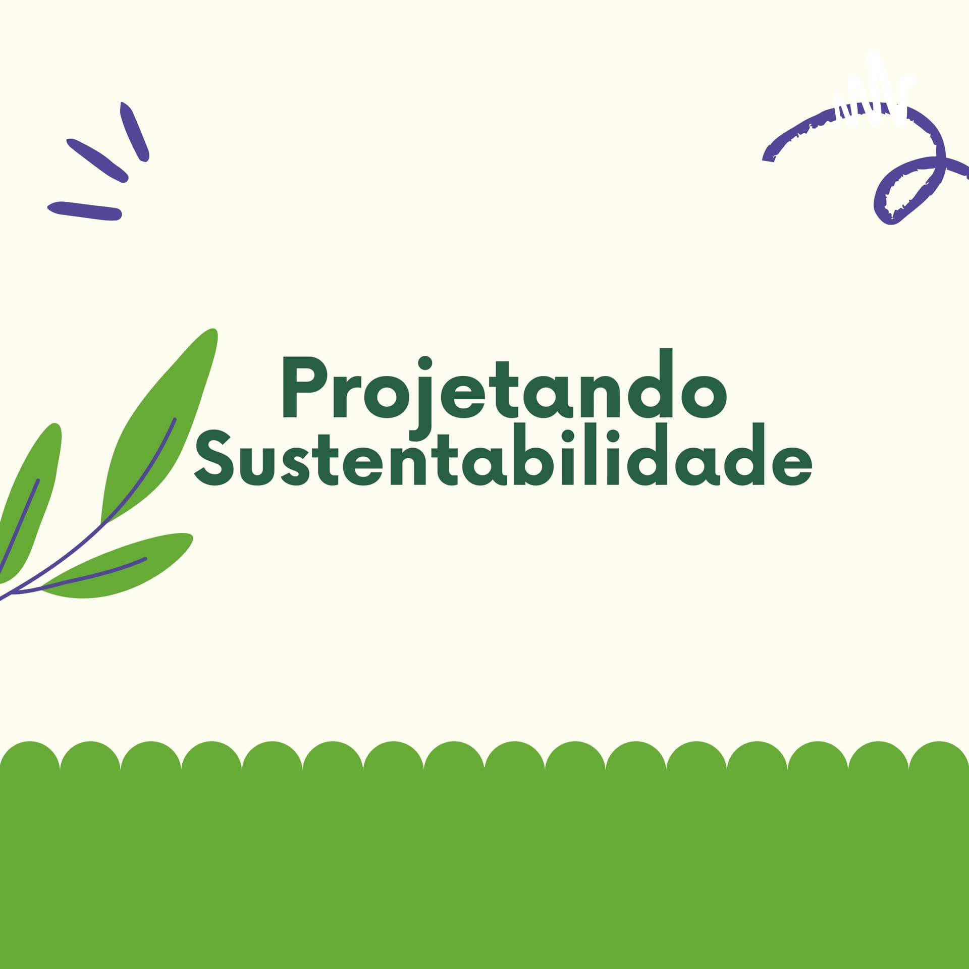 Projetando Sustentabilidade - Podcasts