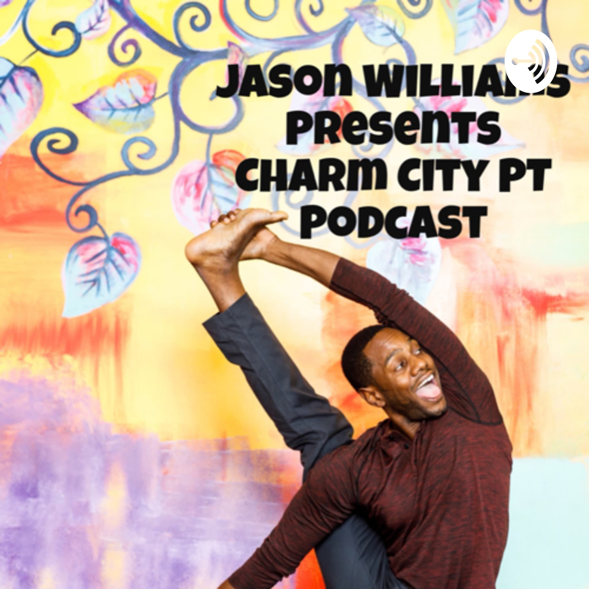 Jason Williams/Charm City PT - Podcasts