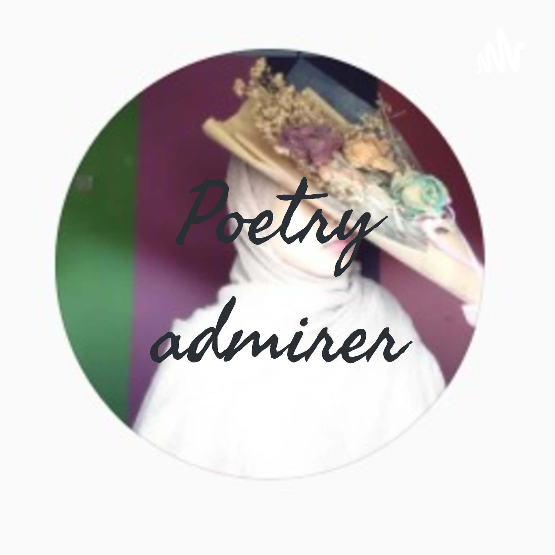 Poetry admirer - Podcasts
