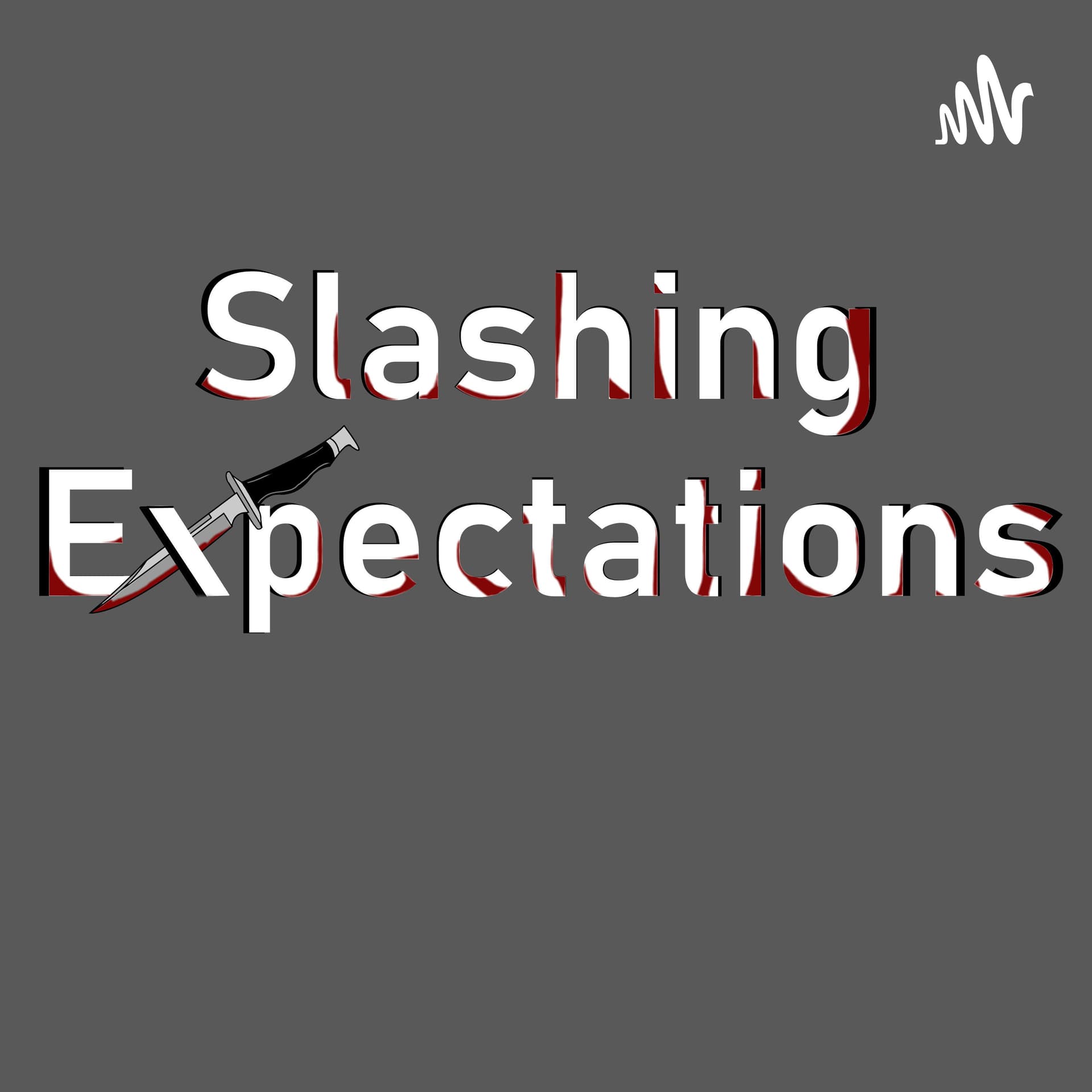 Slashing Expectations - Podcasts