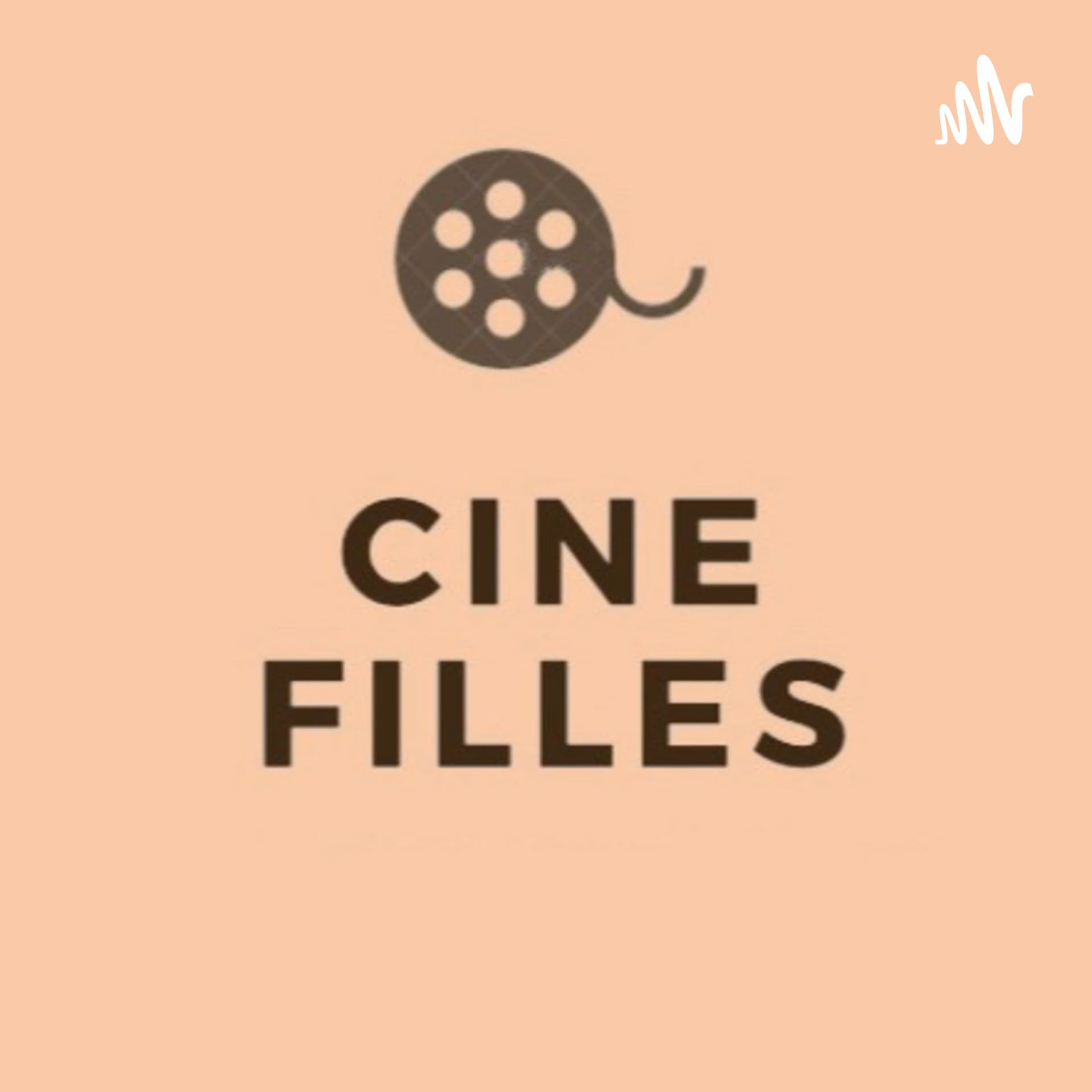 Cine-Filles - Podcasts