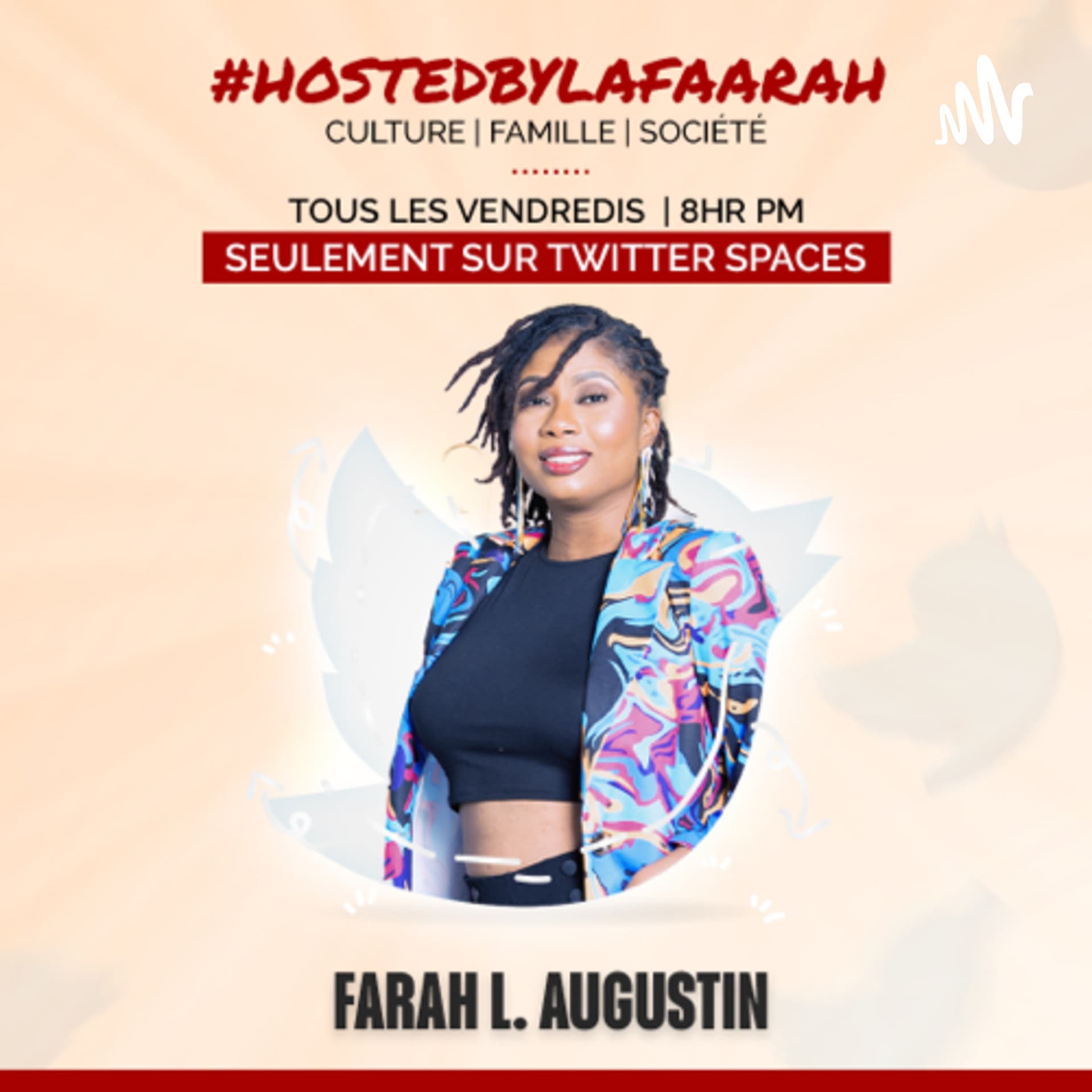 Hosted by Lafaarah - Podcasts