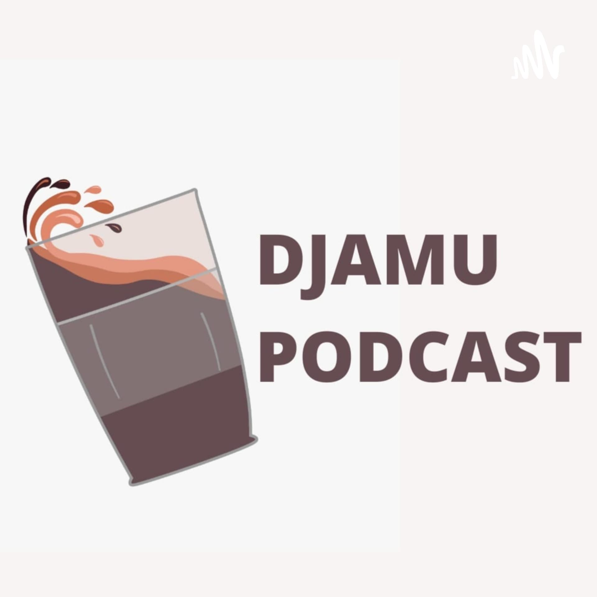 Djamu Podcast - Podcasts