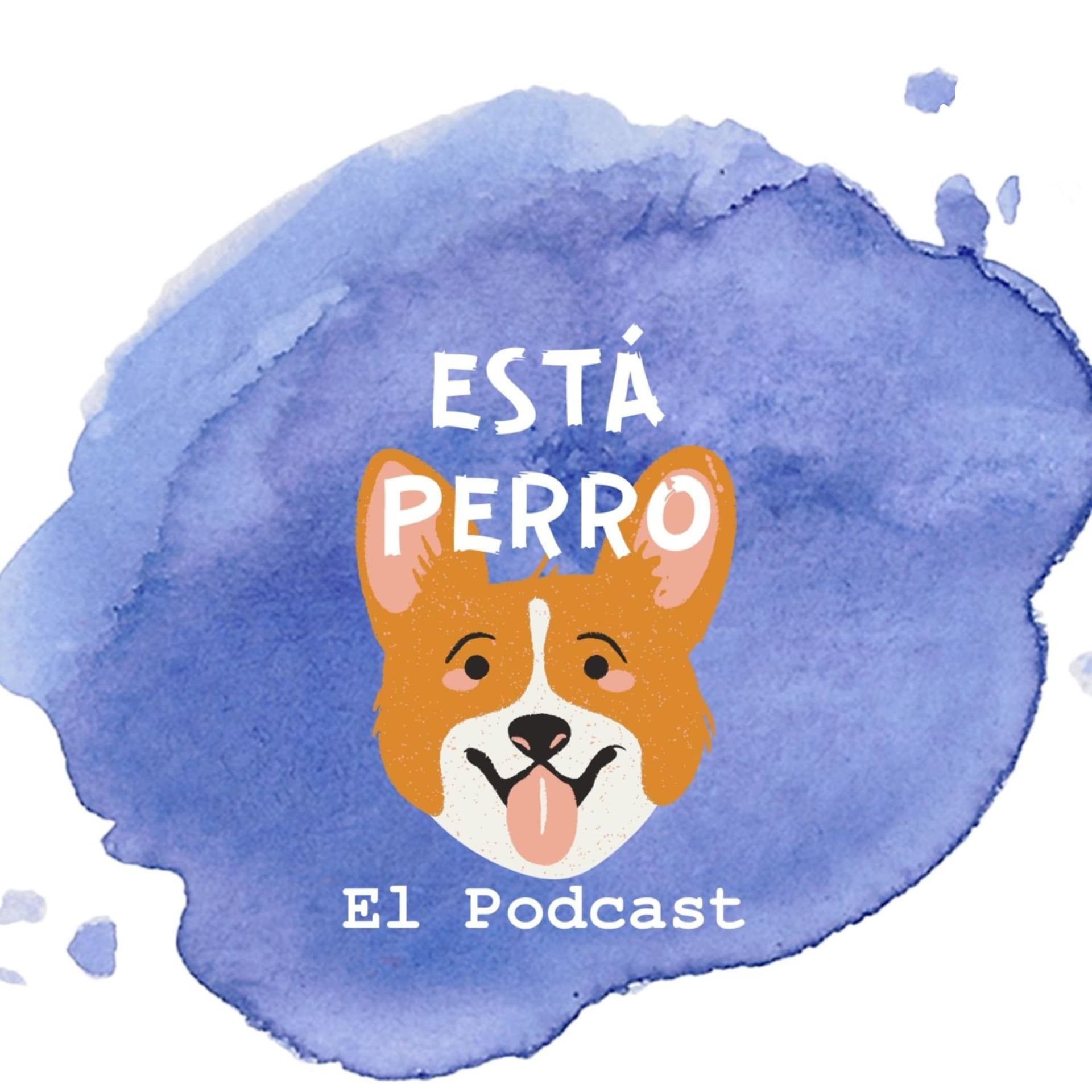 Está Perro El Podcast - Podcasts