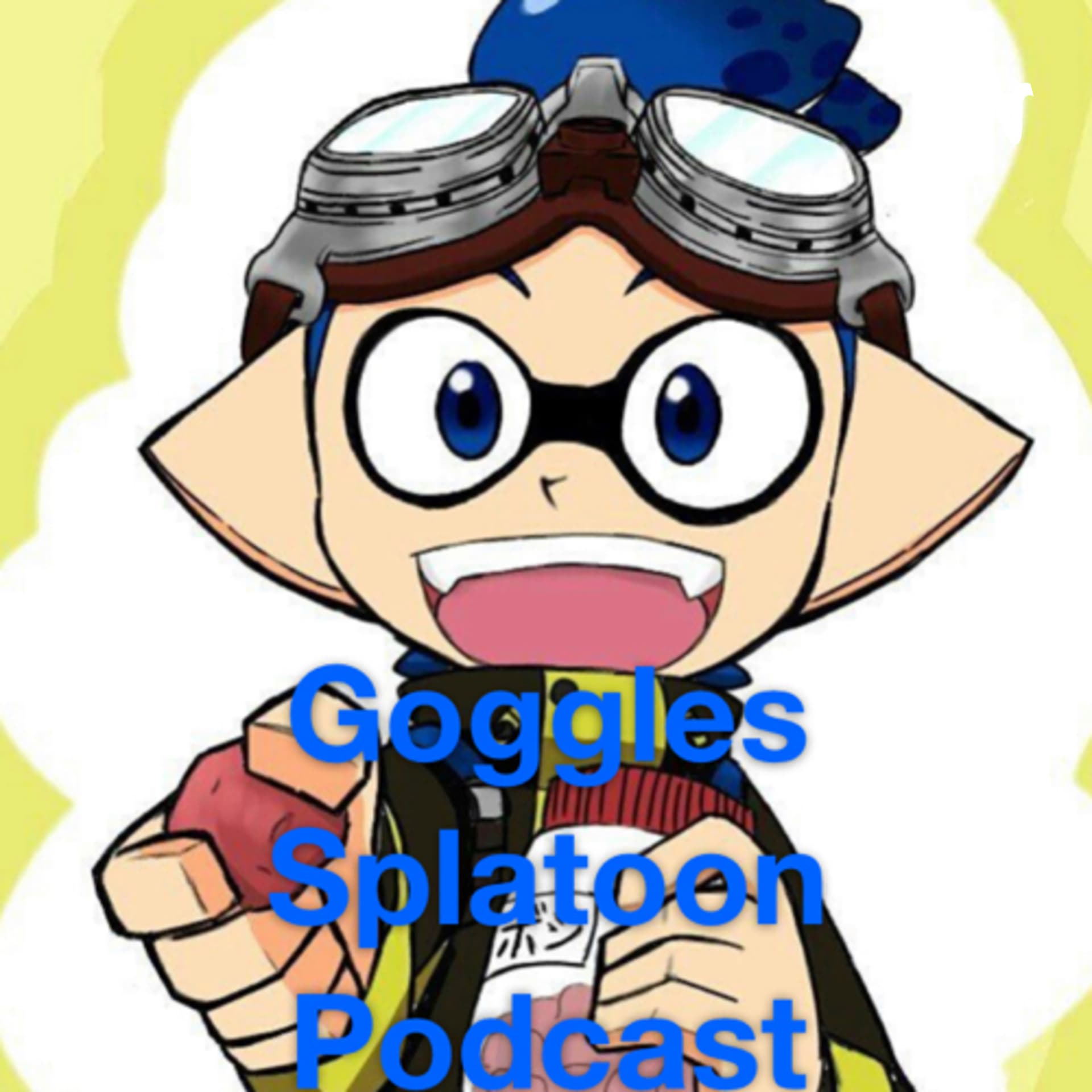 Goggles Splatoon Podcast - Podcasts