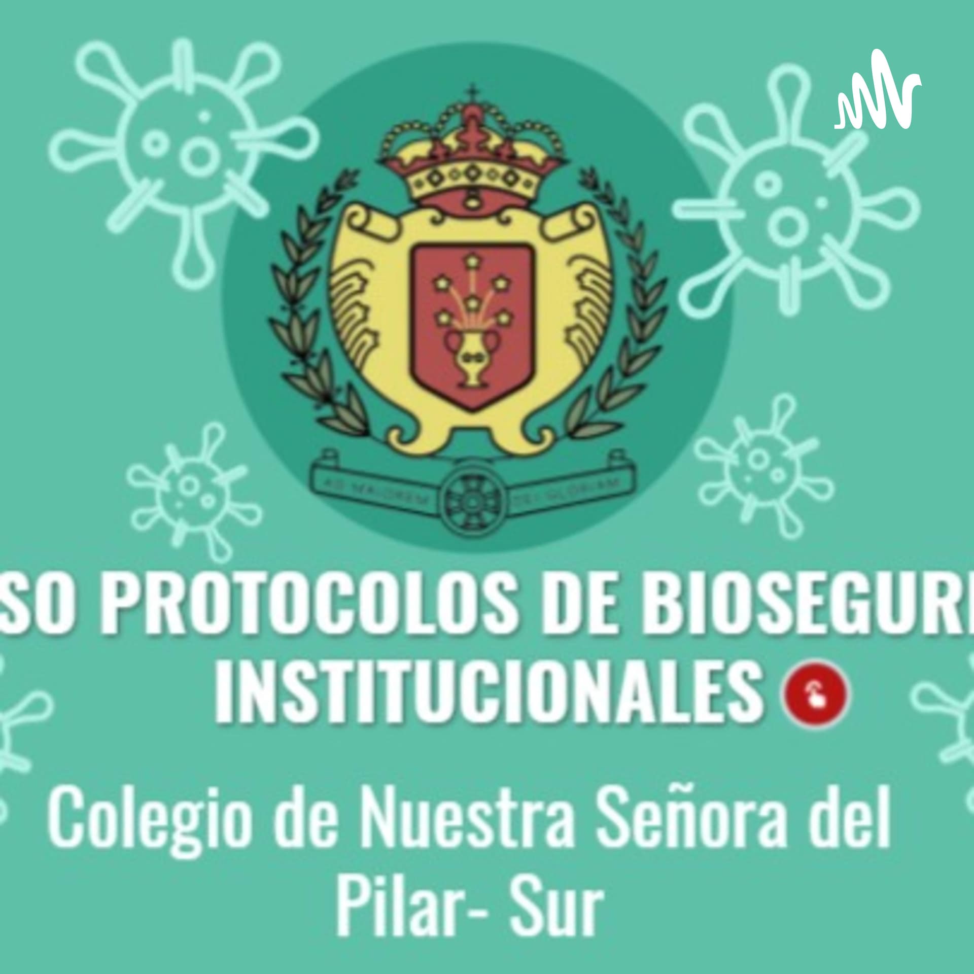 Curso Protocolos de bioseguridad institucionales - Podcasts