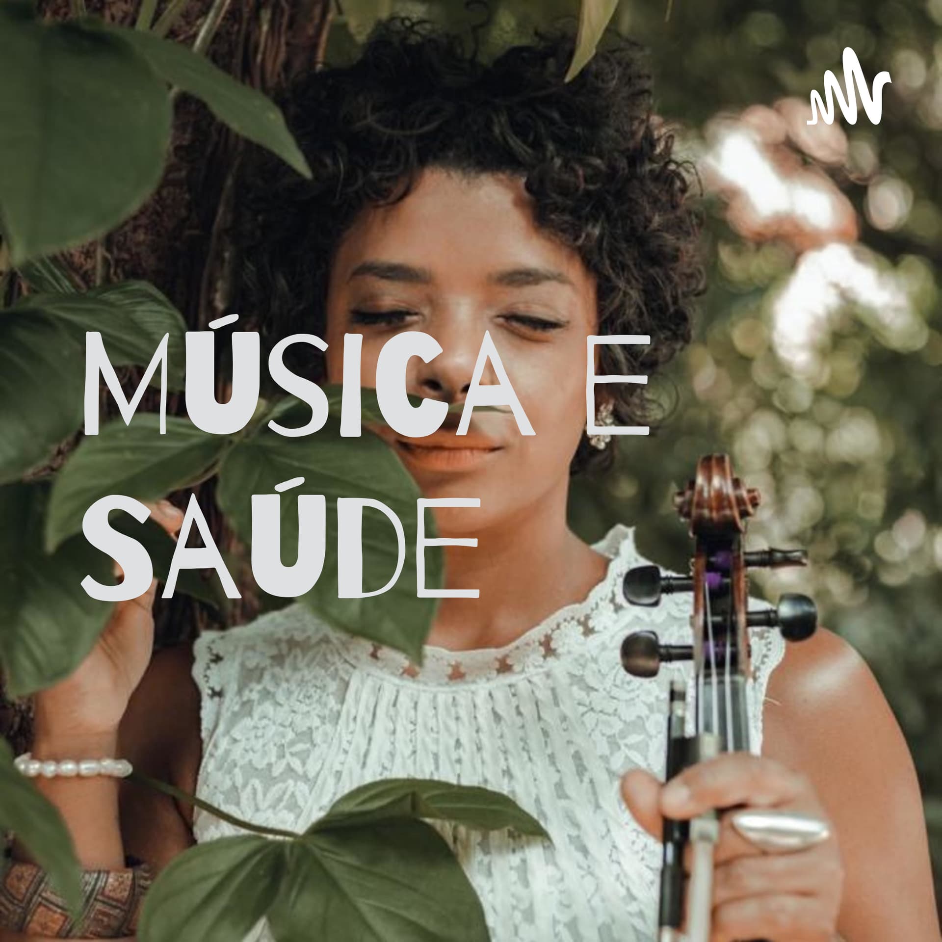 Música e Saúde - Podcasts