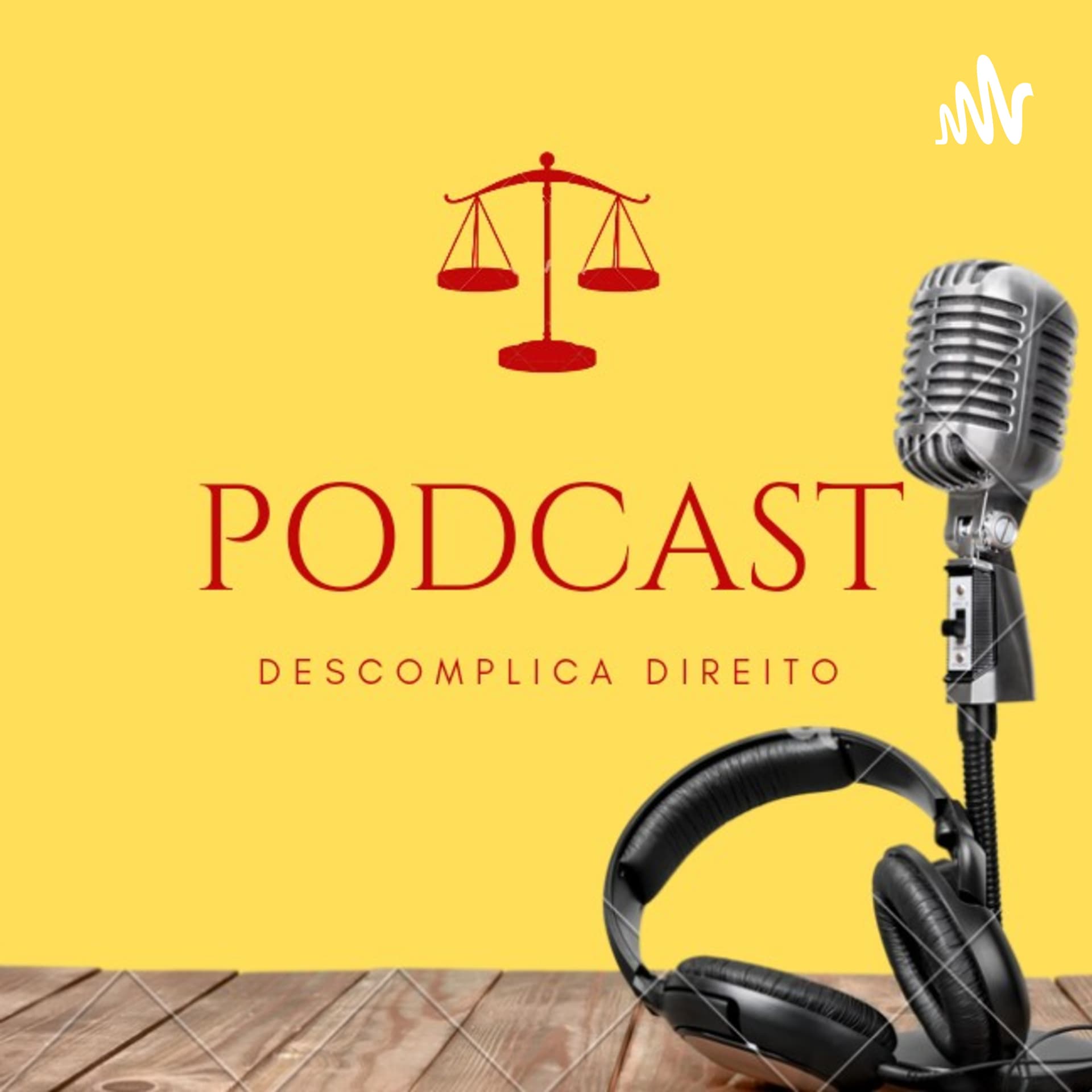 DESCOMPLICA O DIREITO COM DR. MONTEIRO - Podcasts