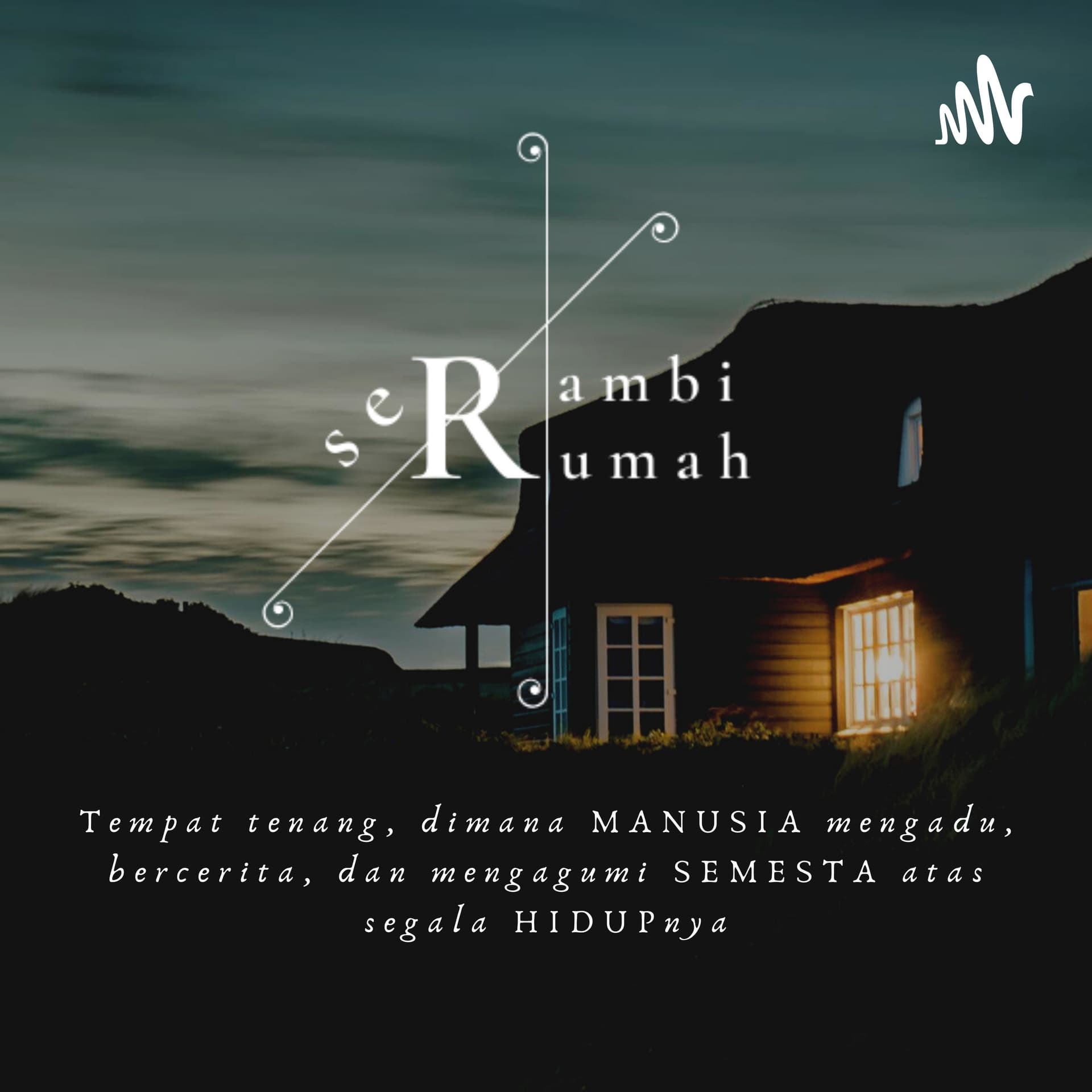 Serambi Rumah - Podcasts
