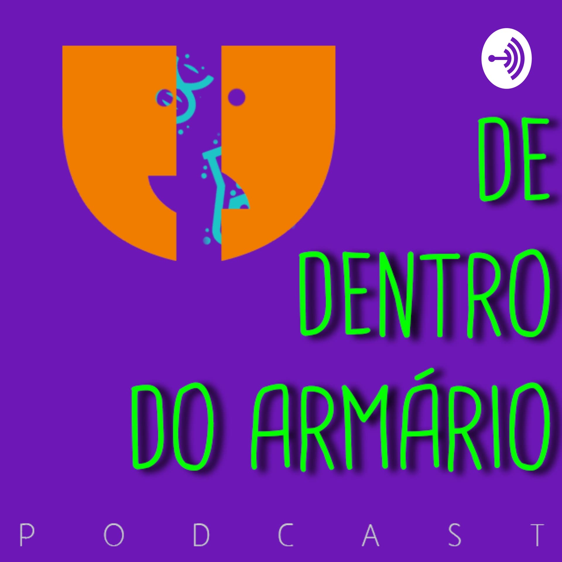 De dentro do Armário - Podcasts