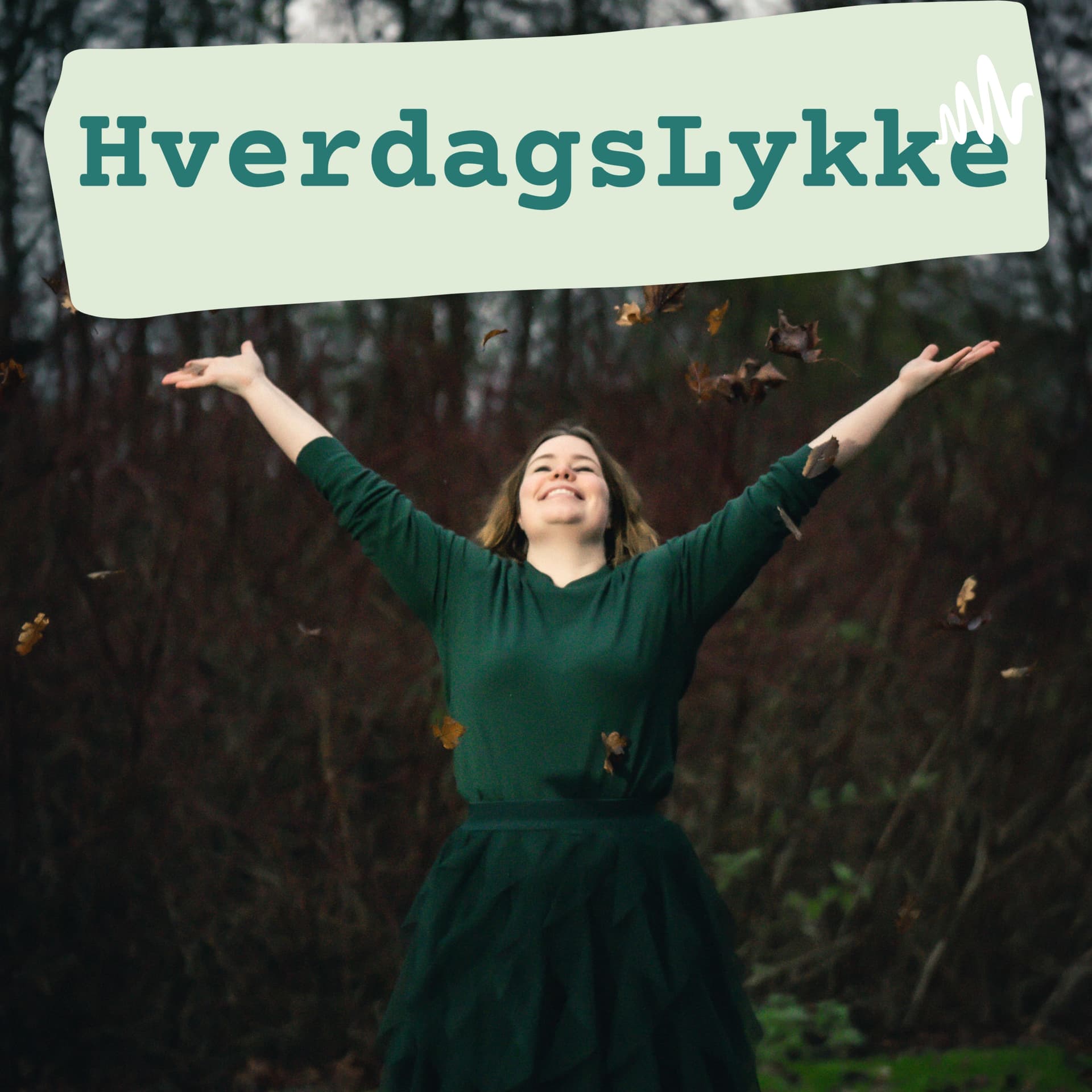 HverdagsLykke - Podcasts