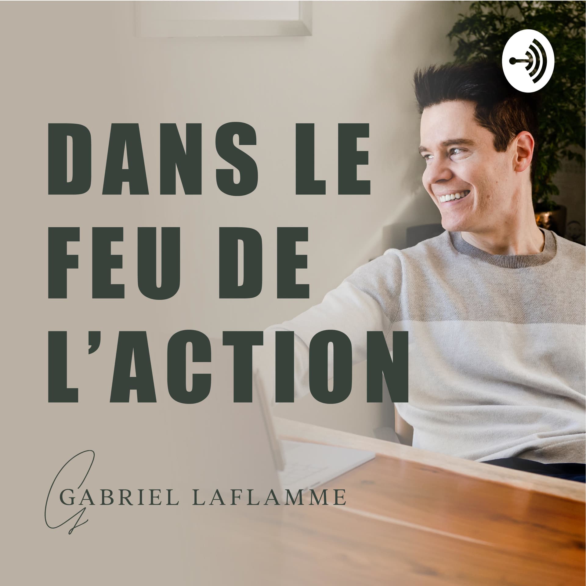 Dans le feu de l'action - Podcasts