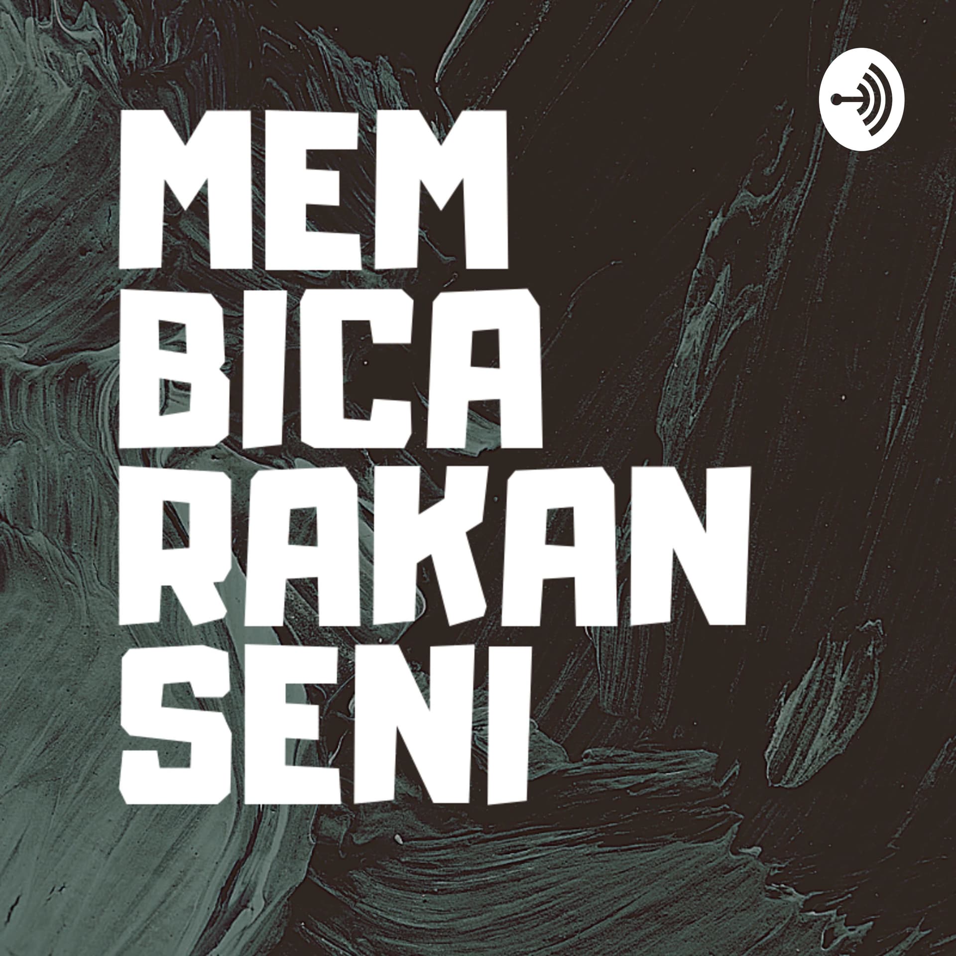Podcast Membicarakan Seni - Podcasts