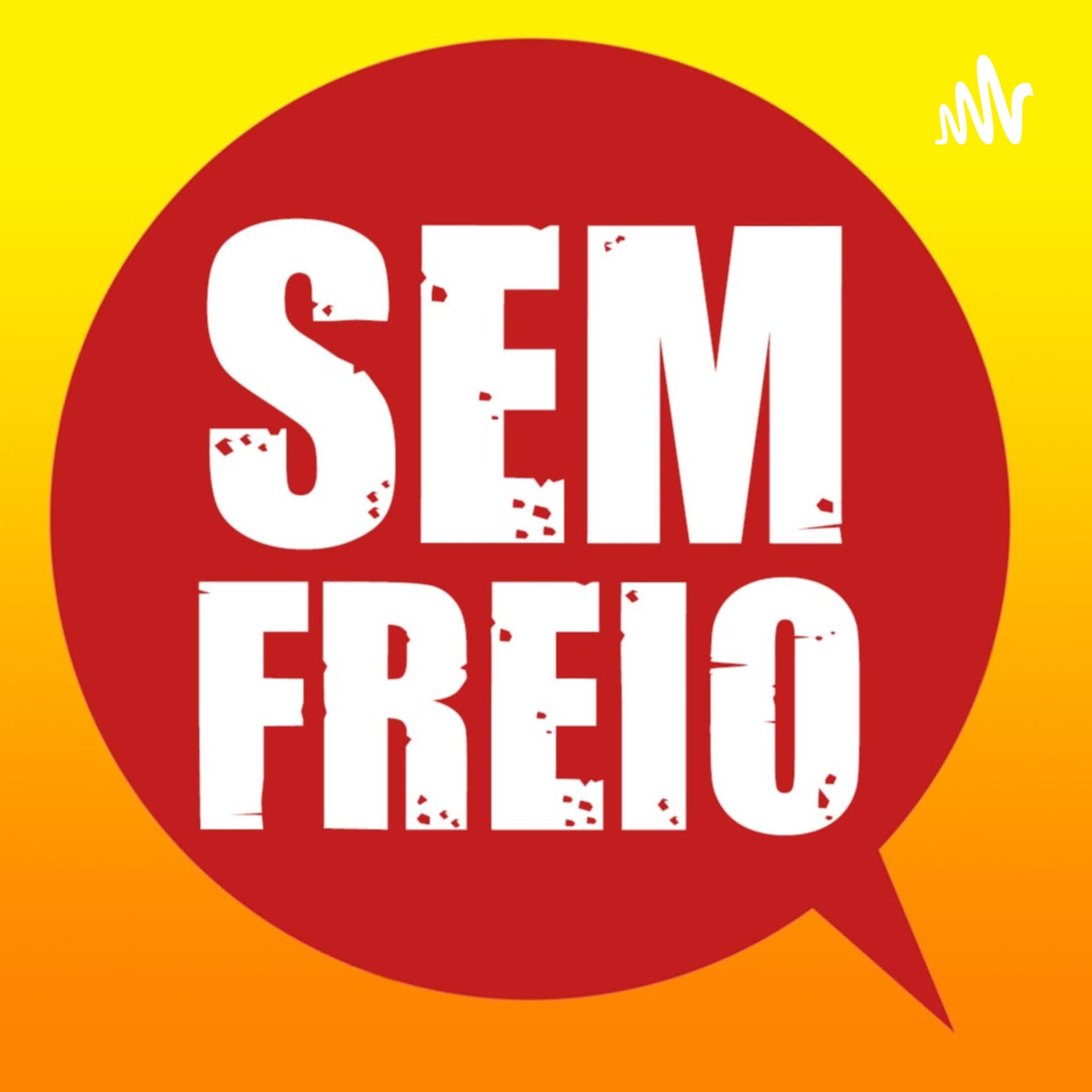 Sem Freio - Podcasts