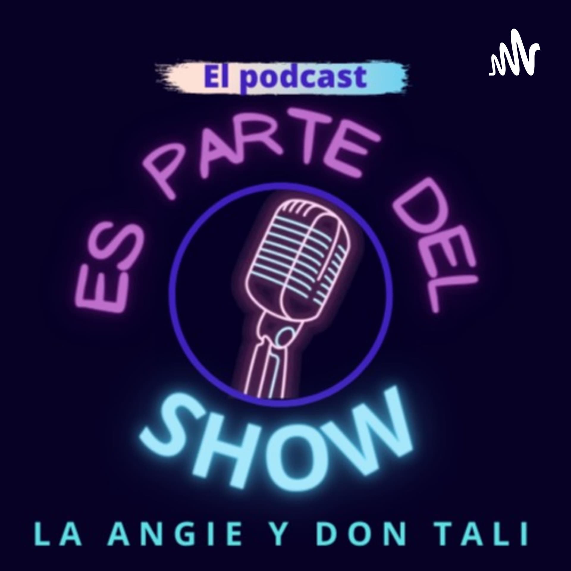 ES PARTE DEL SHOW - Podcasts