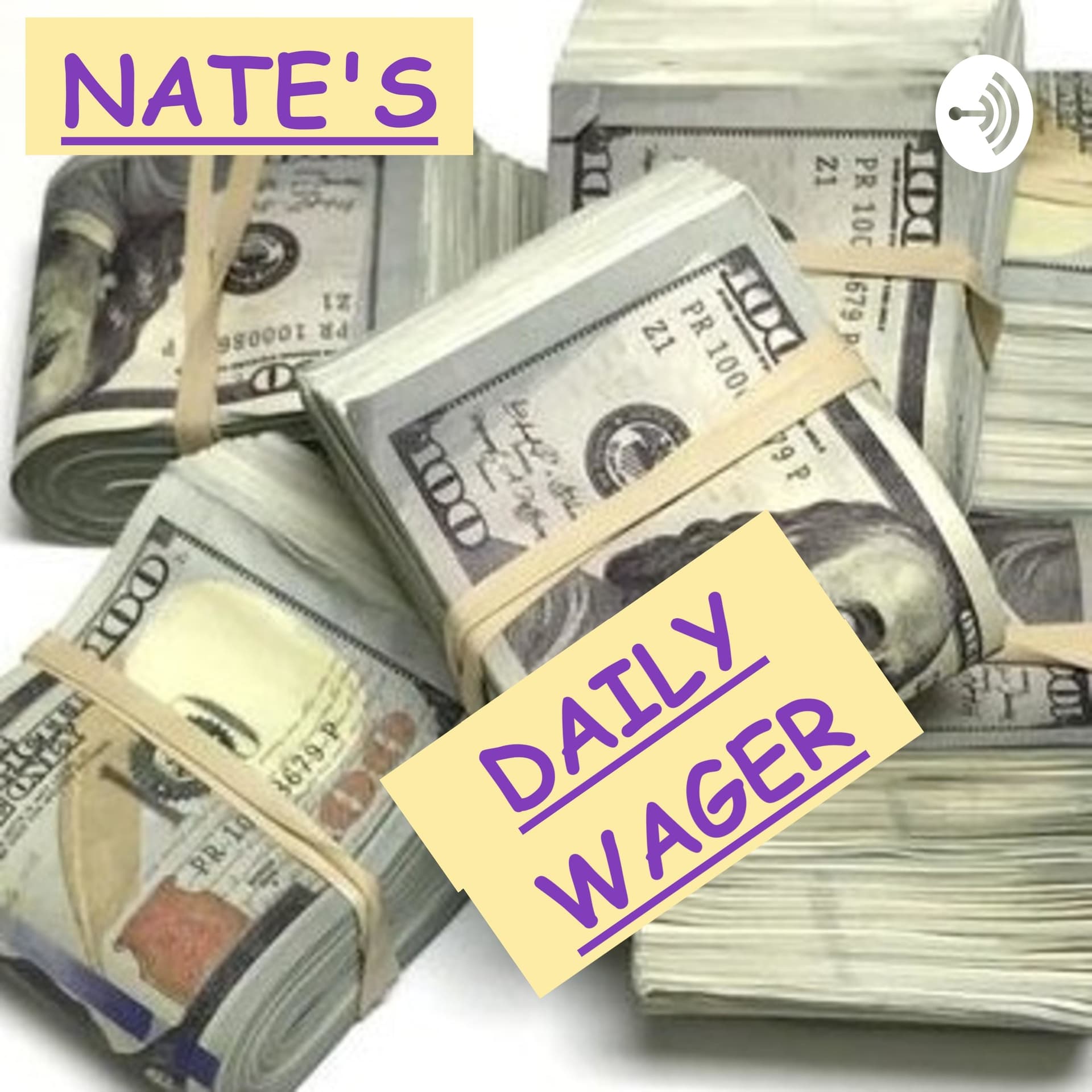 Nate's Daily Wager - Podcasts