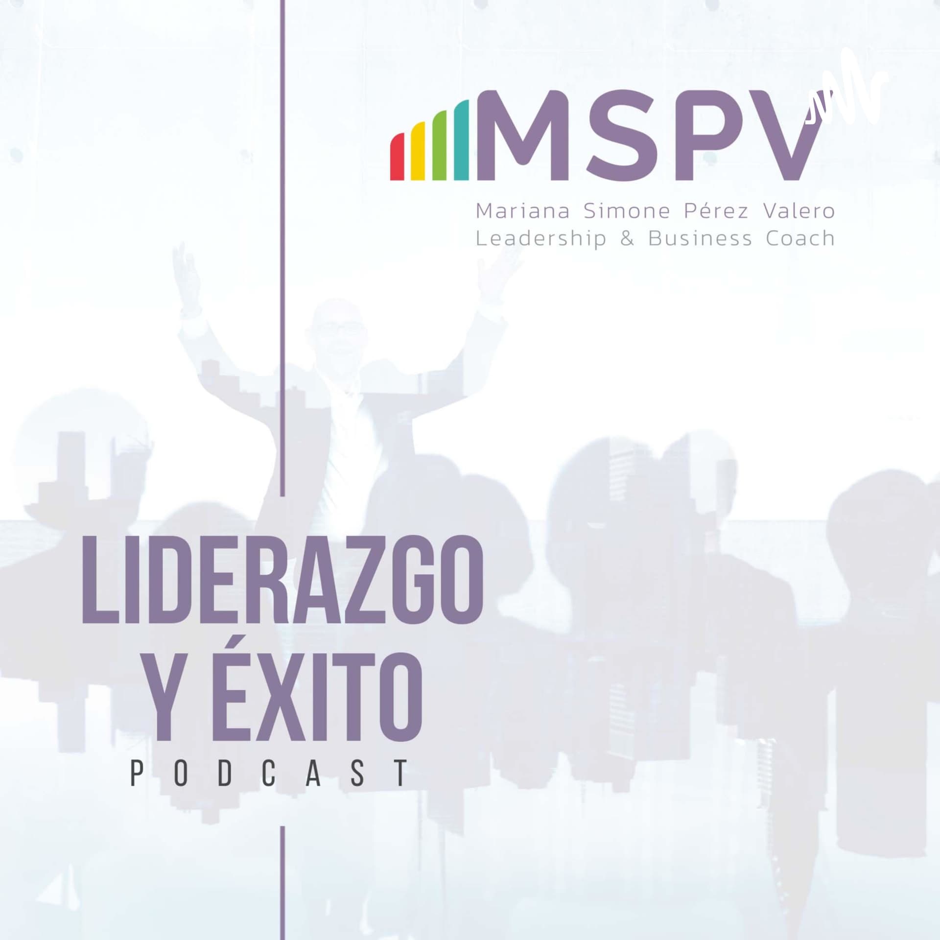 Liderazgo y Éxito - Podcasts