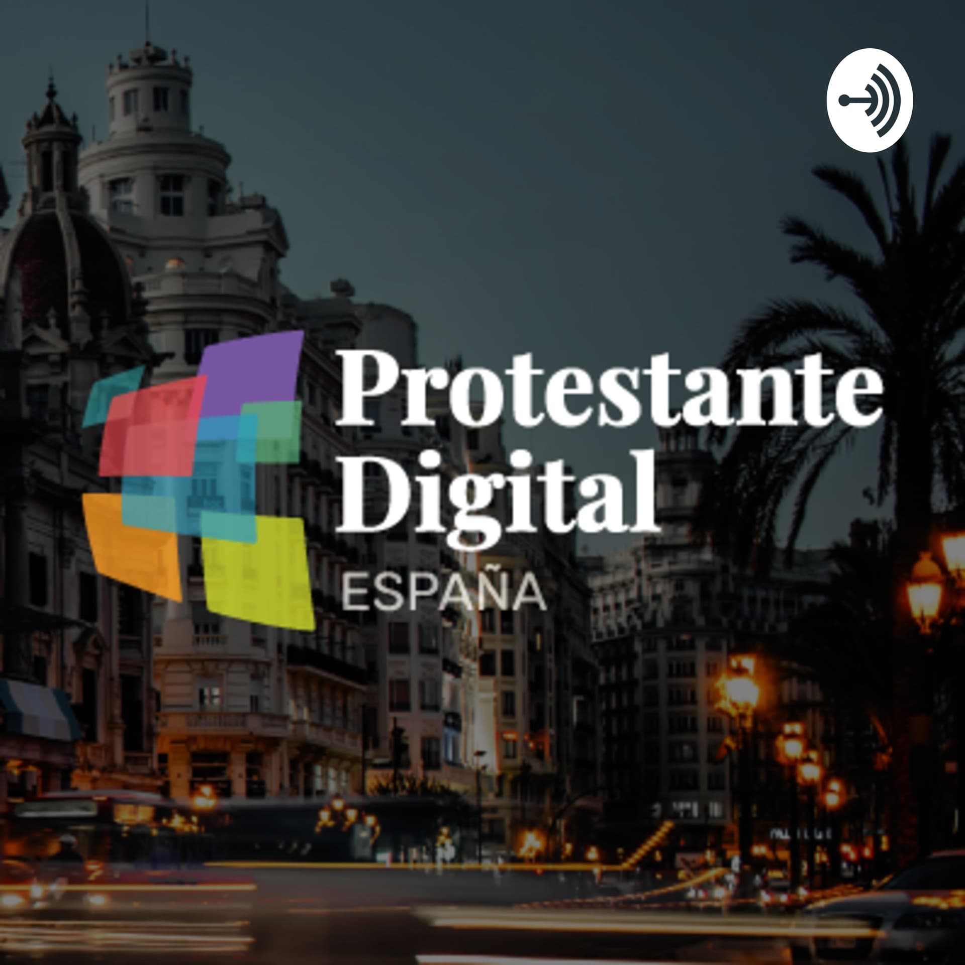 Protestante Digital - Podcasts