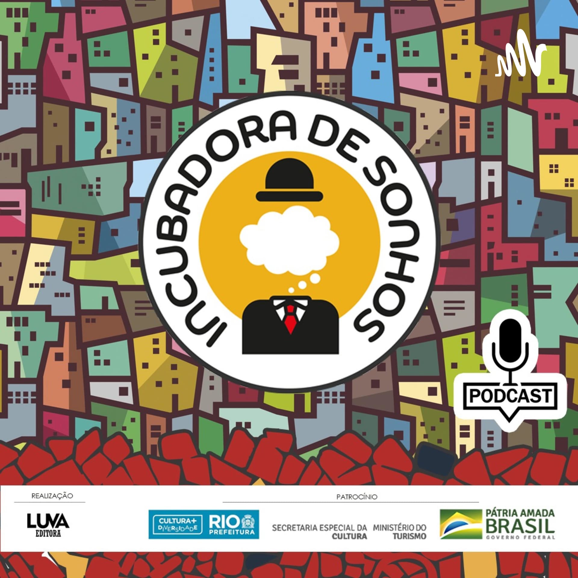 IncubadoraCast - Podcast da Incubadora de Sonhos - Podcasts