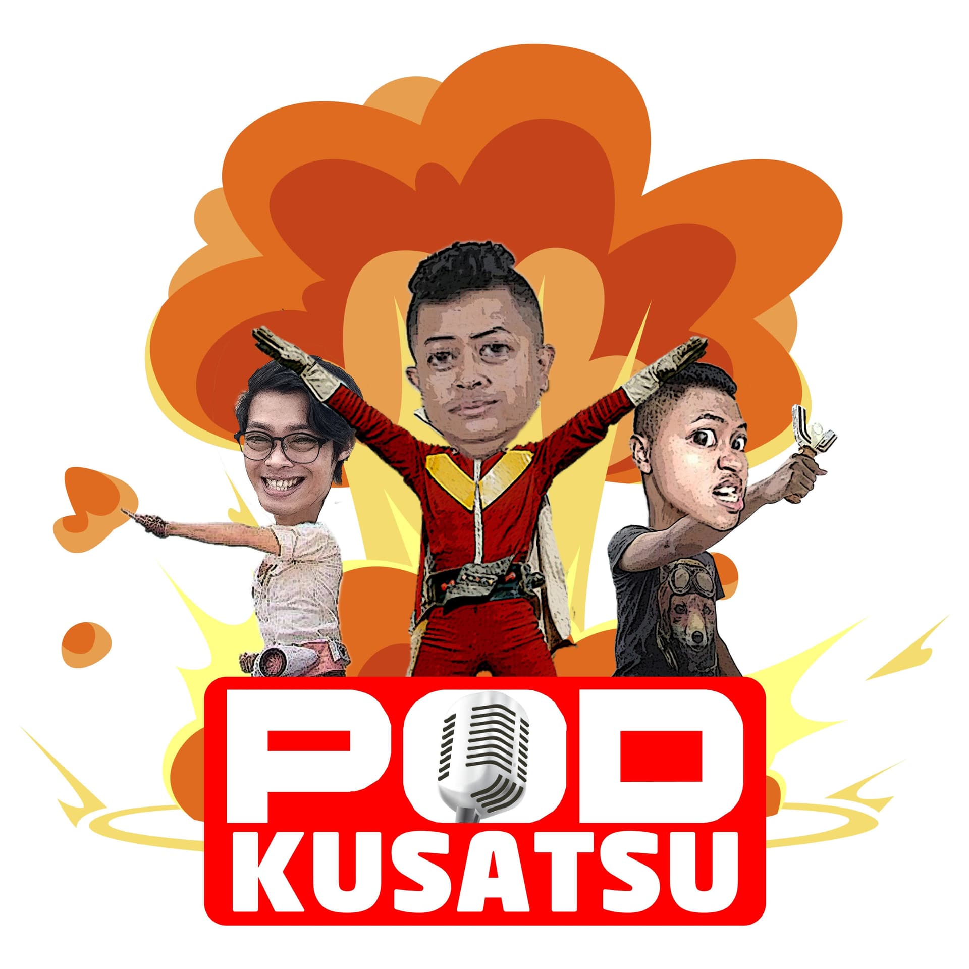 PODkusatsu "Podcast Tokusatsu" - Podcasts