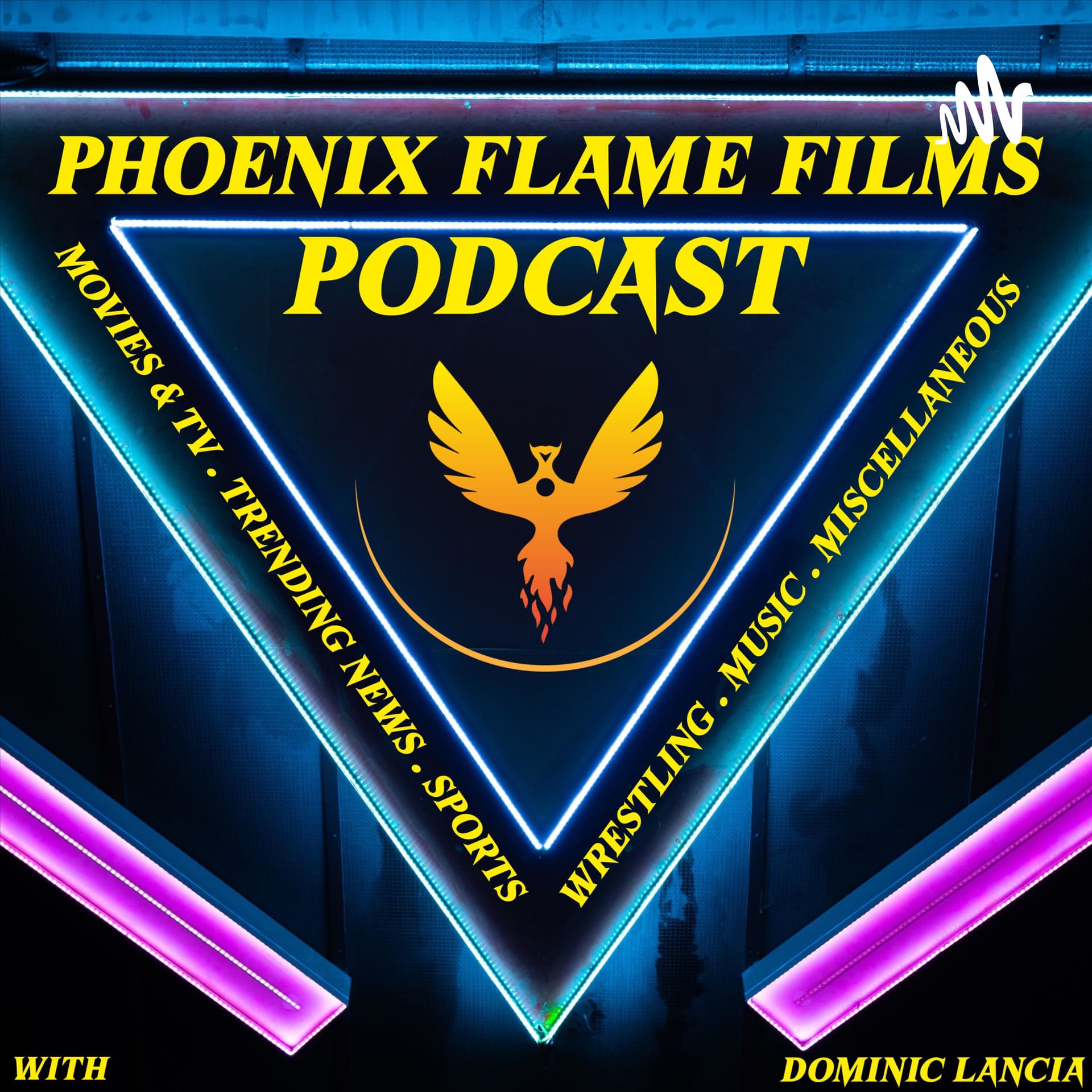 Phoenix Flame Films Podcast - Podcasts