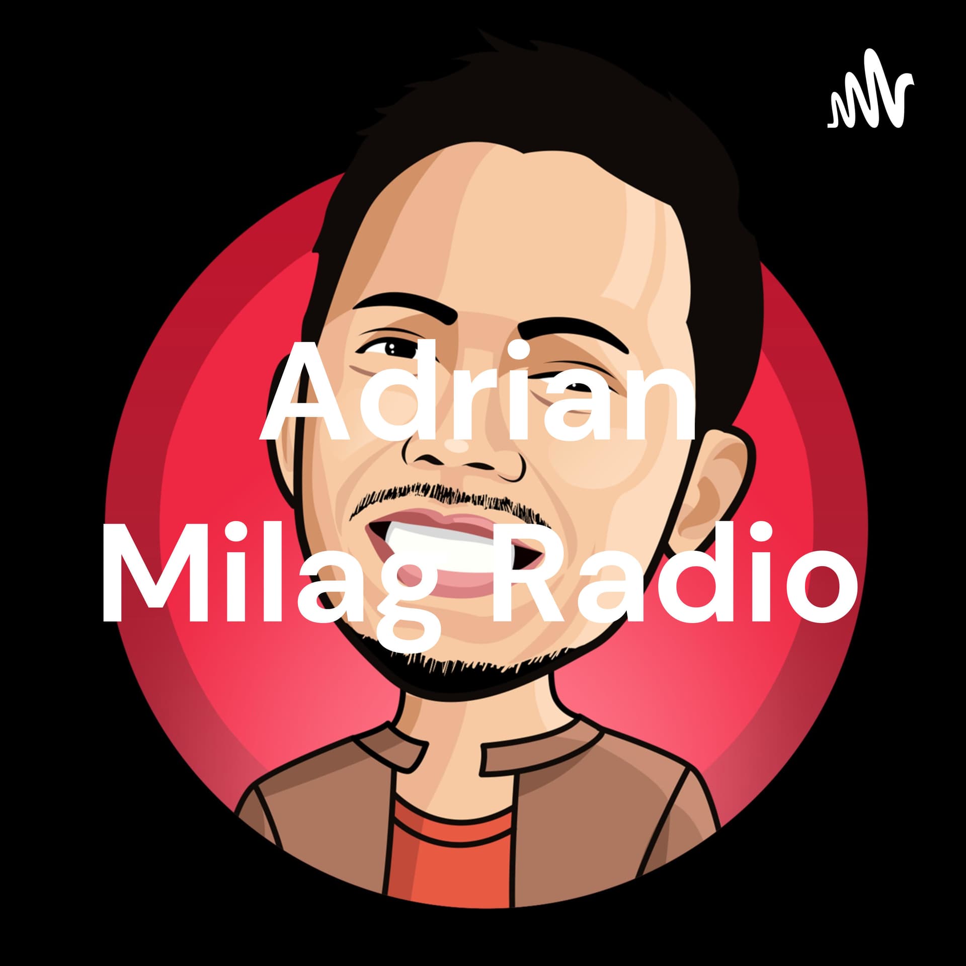 Adrian Milag Radio - Podcasts