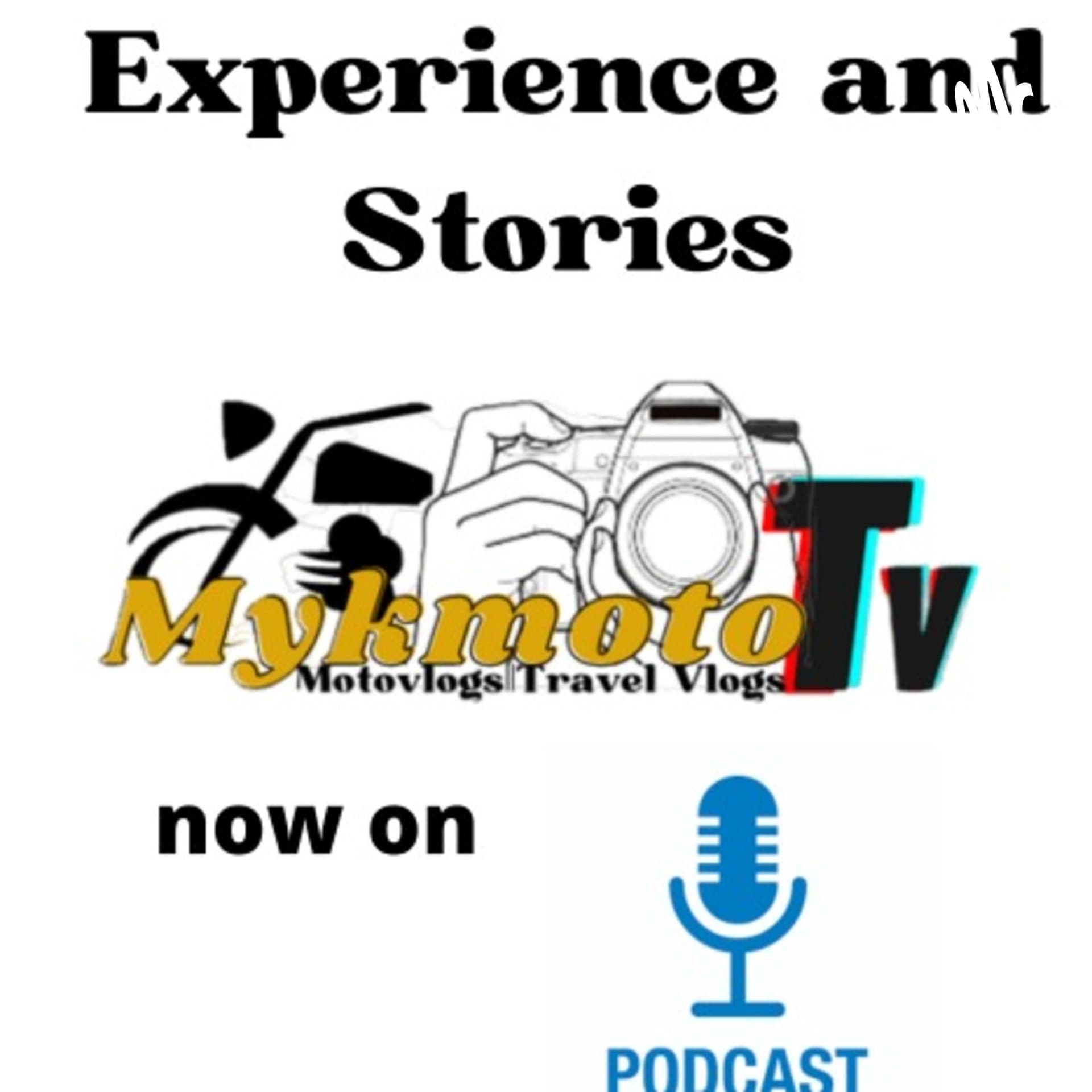 Travel Experiences and Stories with Mykmoto - Podcasts