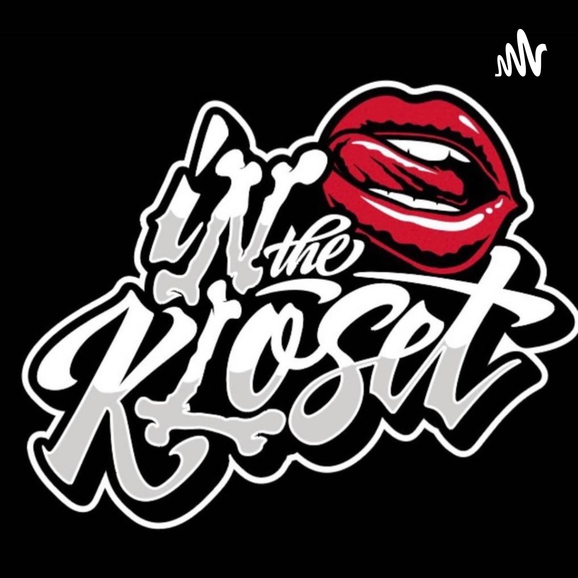 INTHEKLOSET - Podcasts